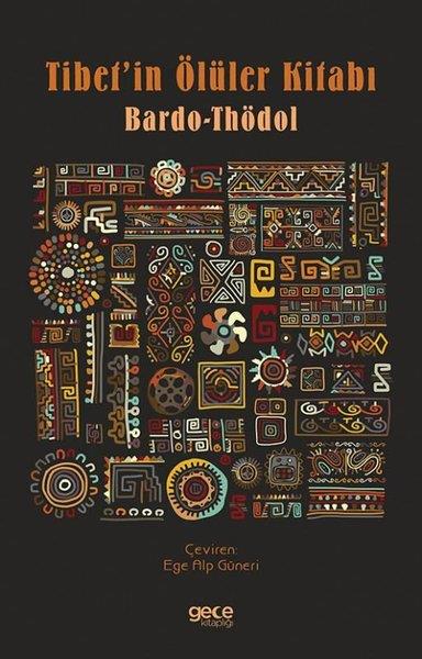 Bardo ThödolParapsikoloji KitaplarıTibet'in Ölüler Kitabı
