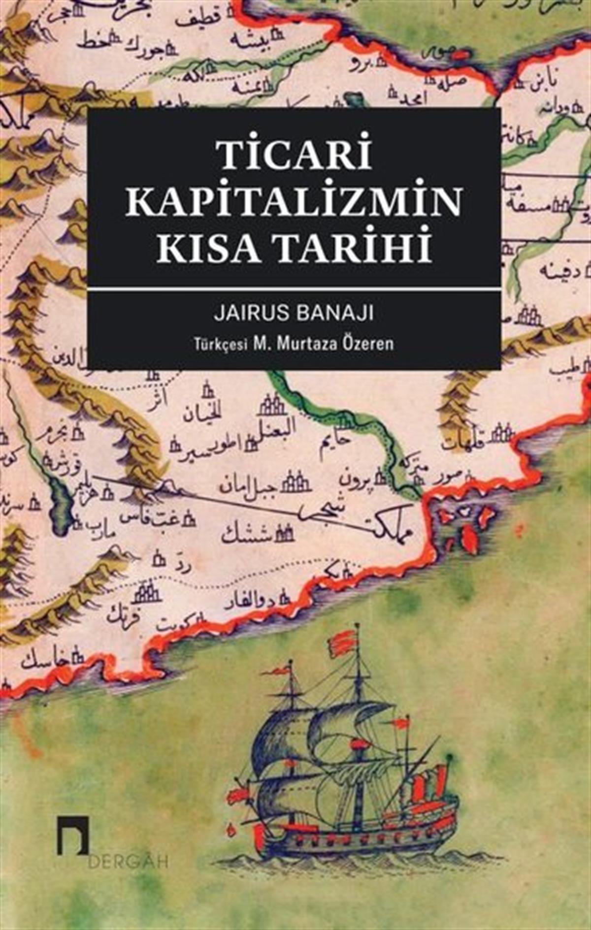Jairus BanajıDünya TarihiTicari Kapitalizmin Kısa Tarihi