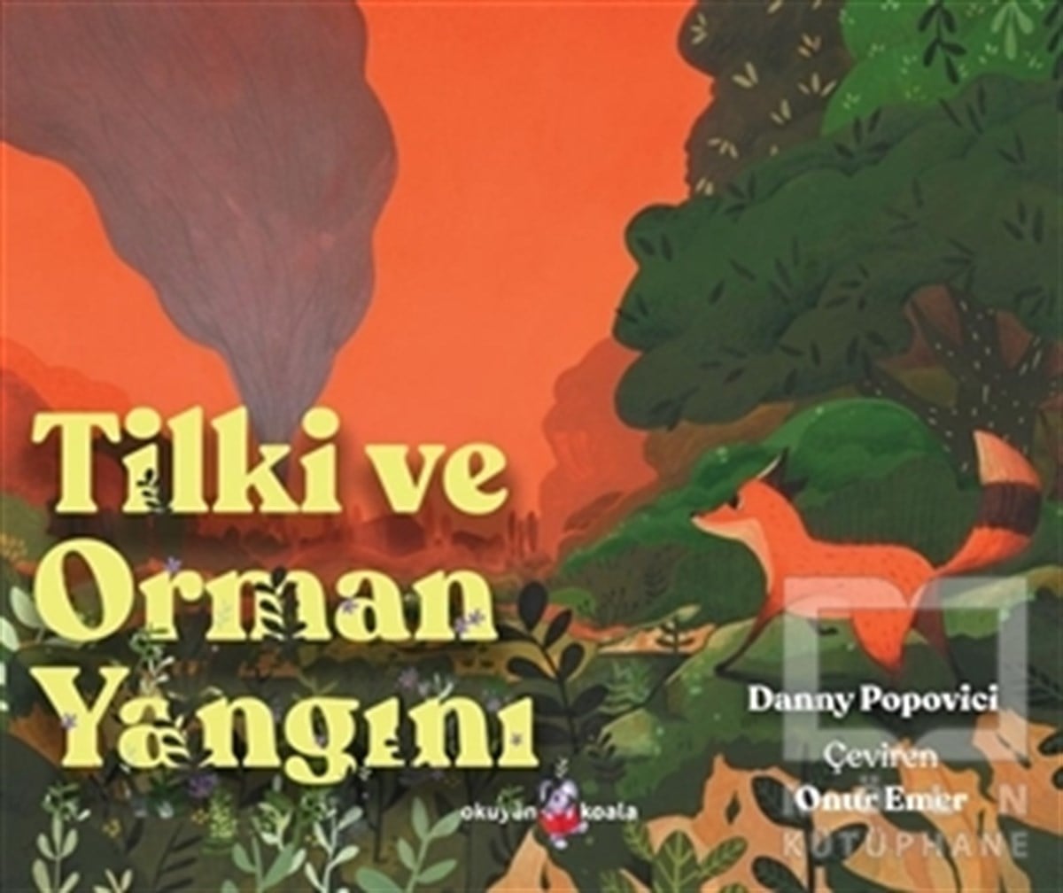 Danny PopoviciÇocuk RomanlarıTilki ve Orman Yangını