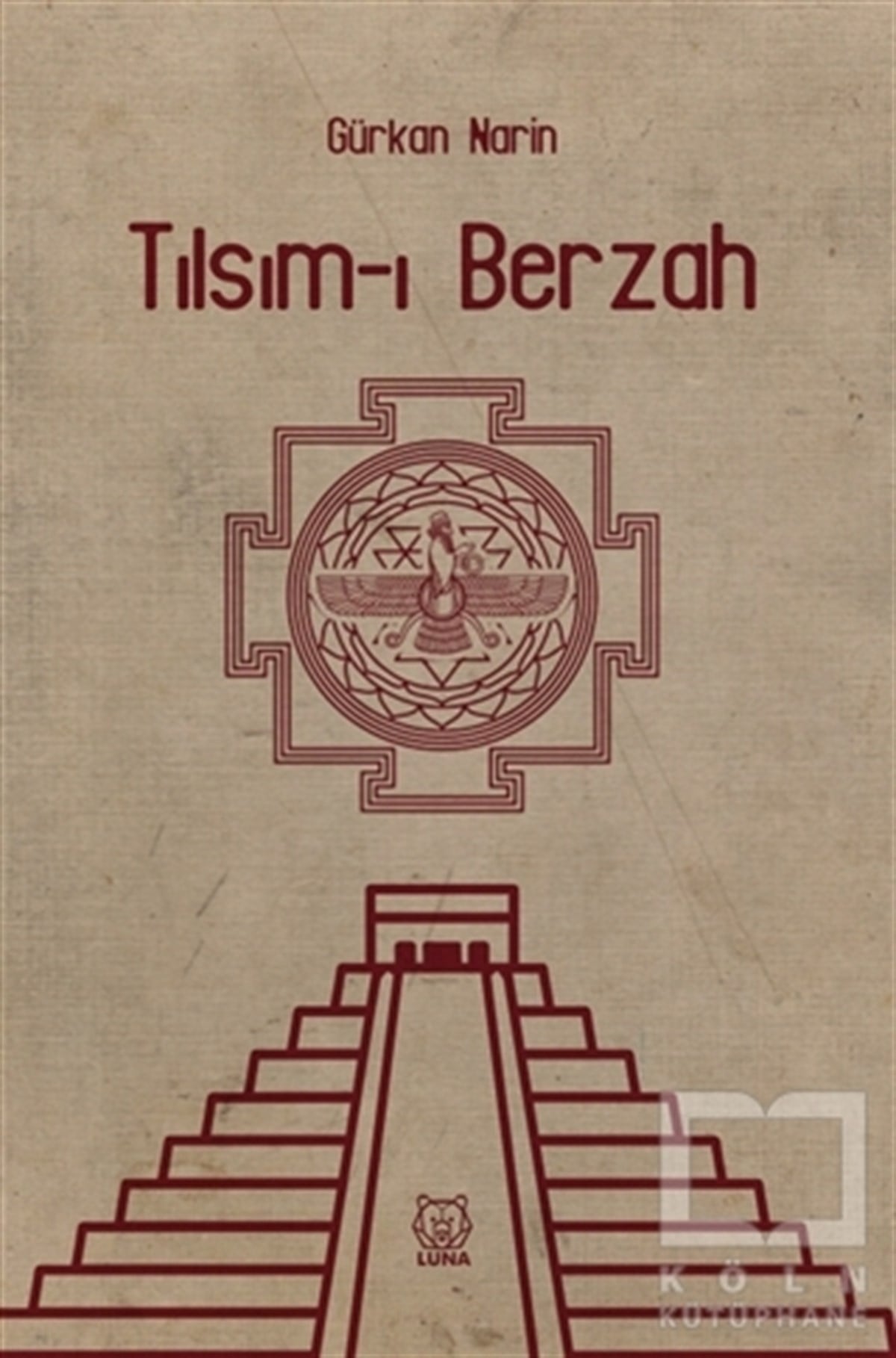 Gürkan NarinTürkçe RomanlarTılsım-ı Berzah