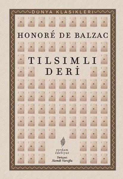 Honore de BalzacDünya KlasikleriTılsımlı Deri