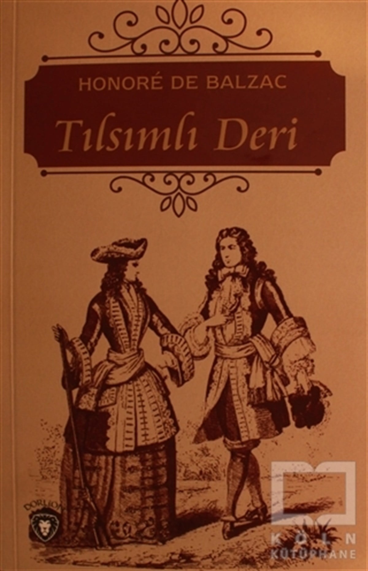Honore de BalzacKlasiklerTılsımlı Deri