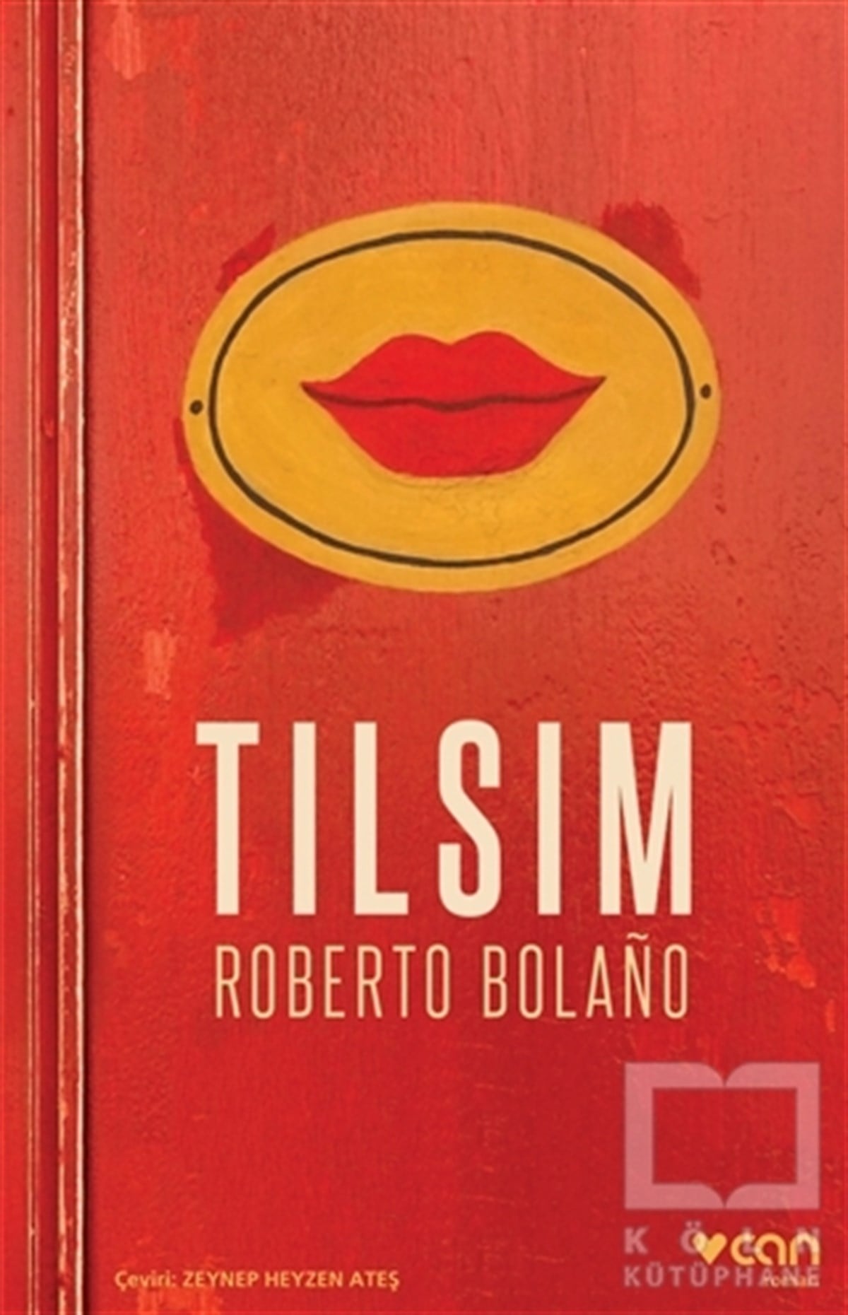 Roberto BolanoRomanTılsım
