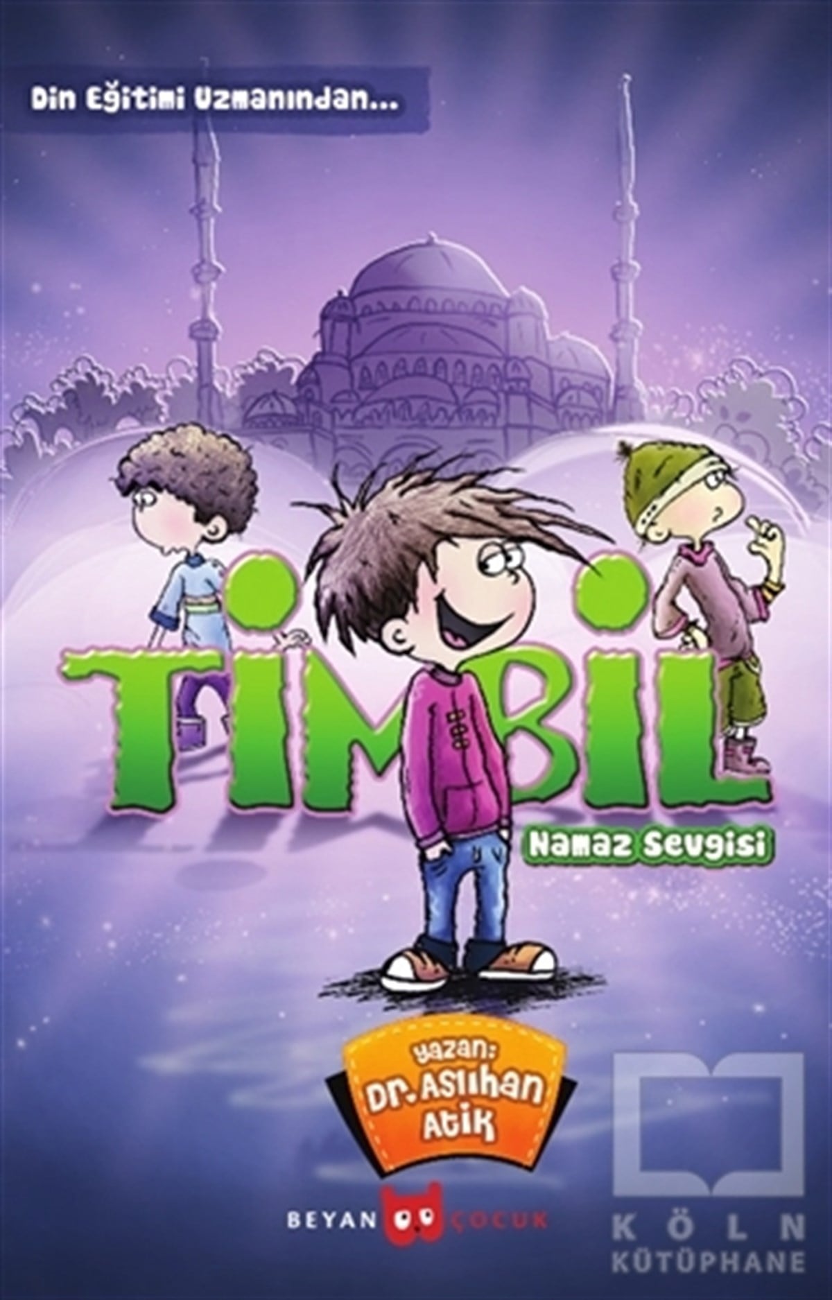 Aslıhan AtikHikayelerTimbil - Namaz Sevgisi