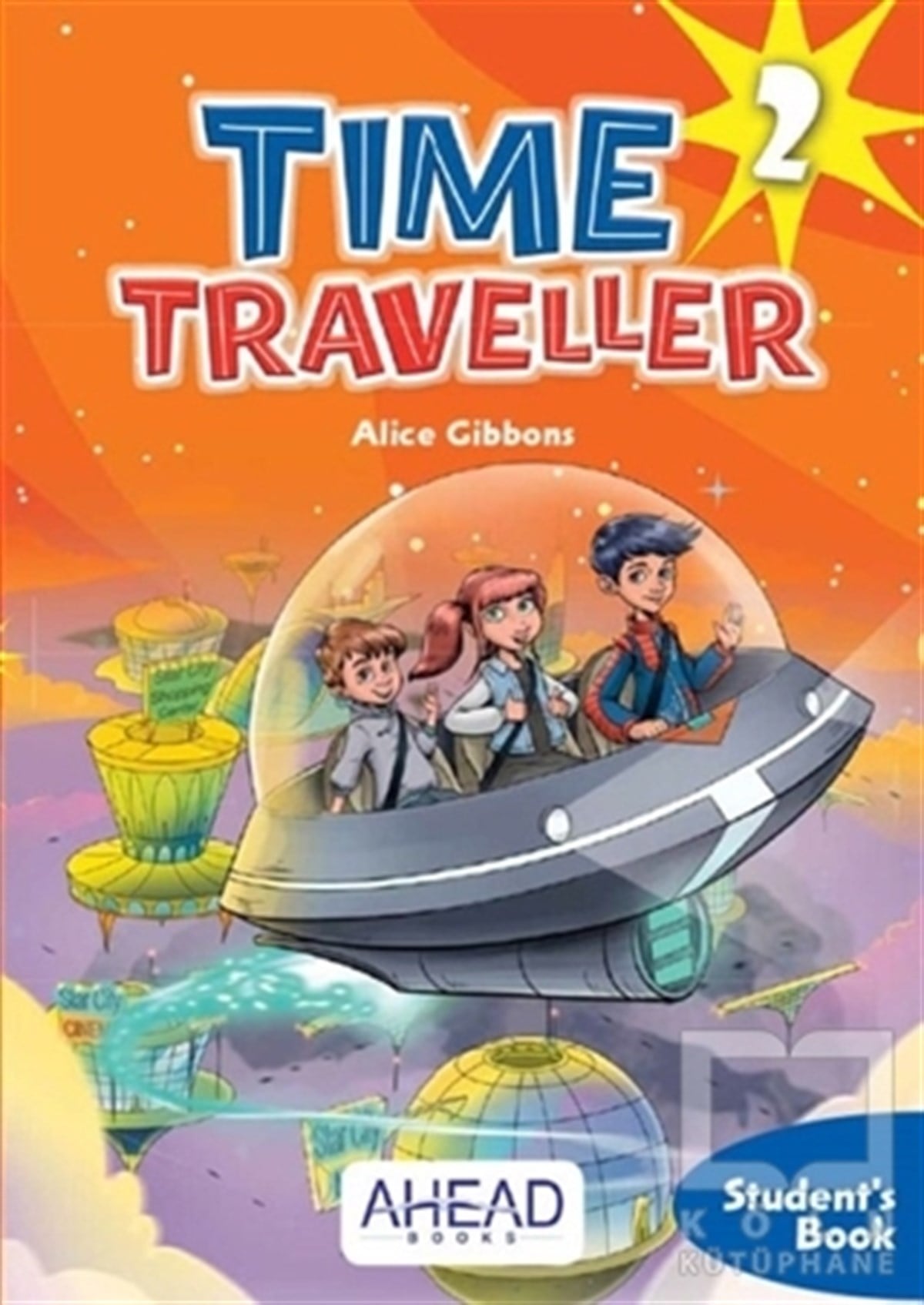 Alice GibbonsDiğerTime Traveller 2 Student’s Book +2 CD Audio