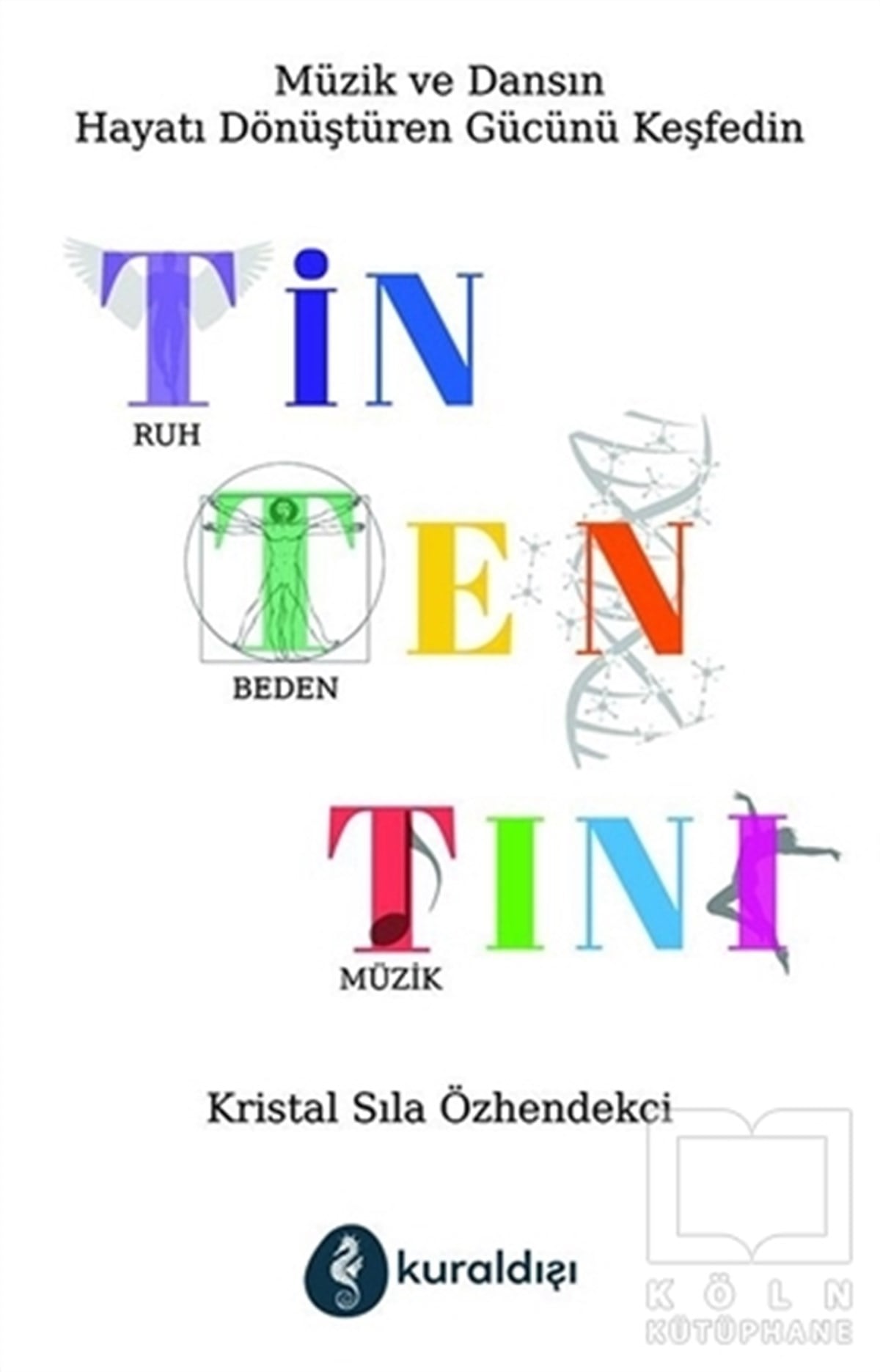Kristal Sıla ÖzhendekciKişisel Gelişim KitaplarıTin Ten Tını