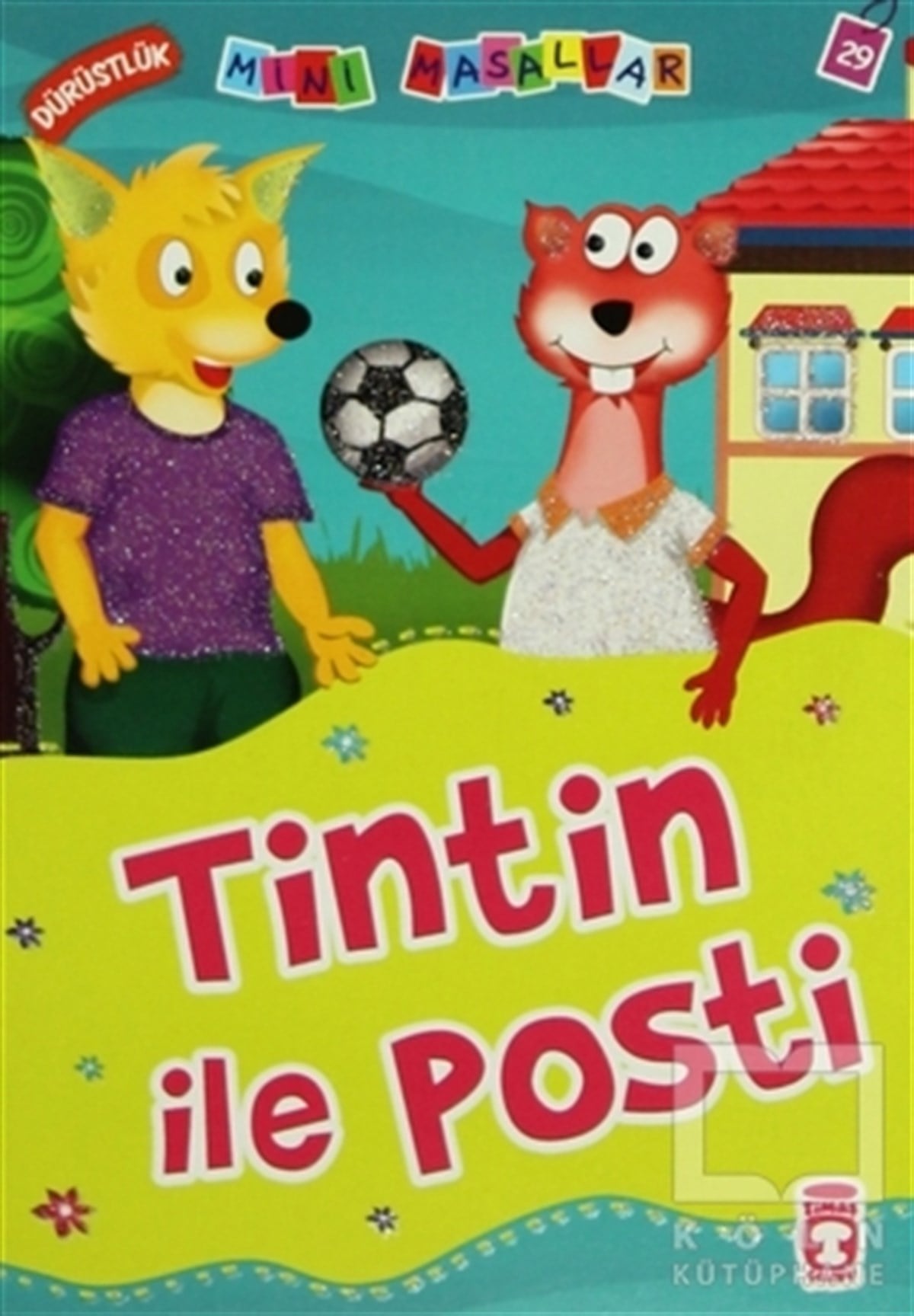 Nalan Aktaş SönmezMasallarTintin ile Posti