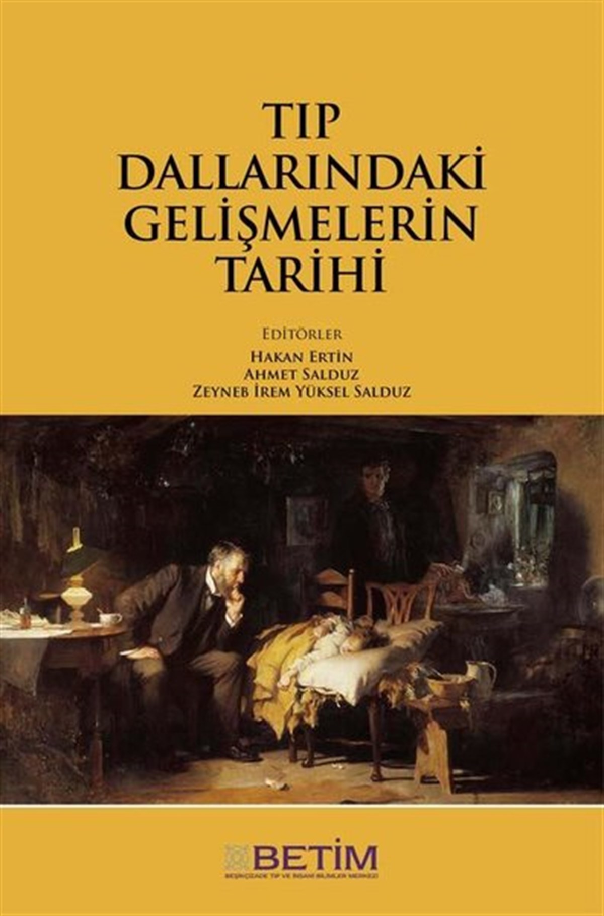 KolektifTıpTıp Dallarındaki Gelismelerin Tarihi