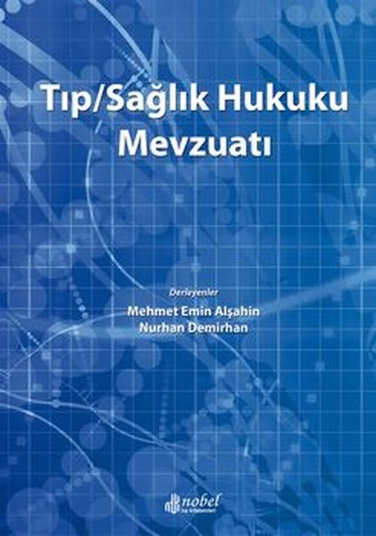 KolektifTıpTıp / Sağlık Hukuku Mevzuatı