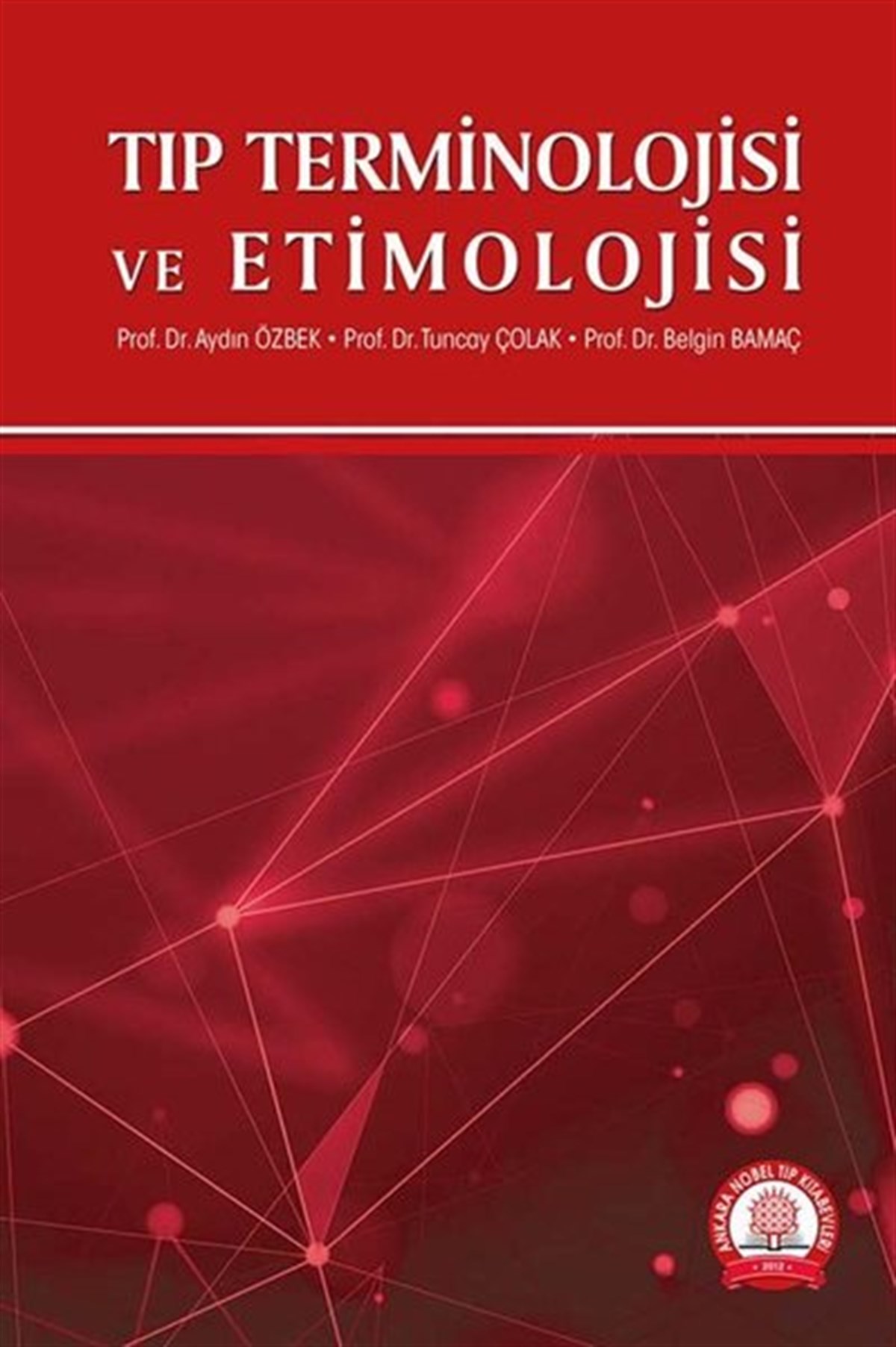 Aydın ÖzbekEğitimTıp Terminolojisi ve Etimolojisi