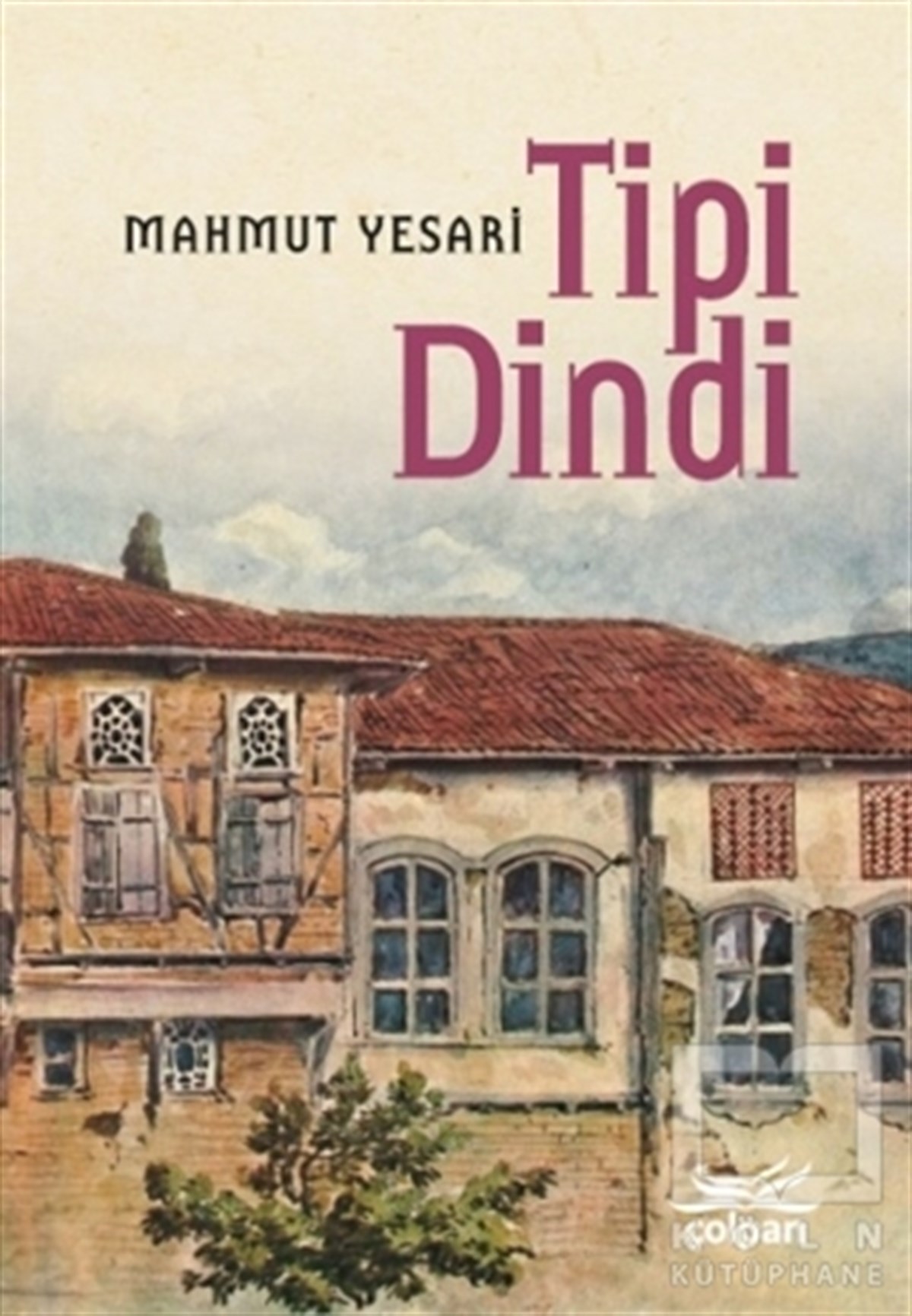 Mahmut YesariRomanTipi Dindi