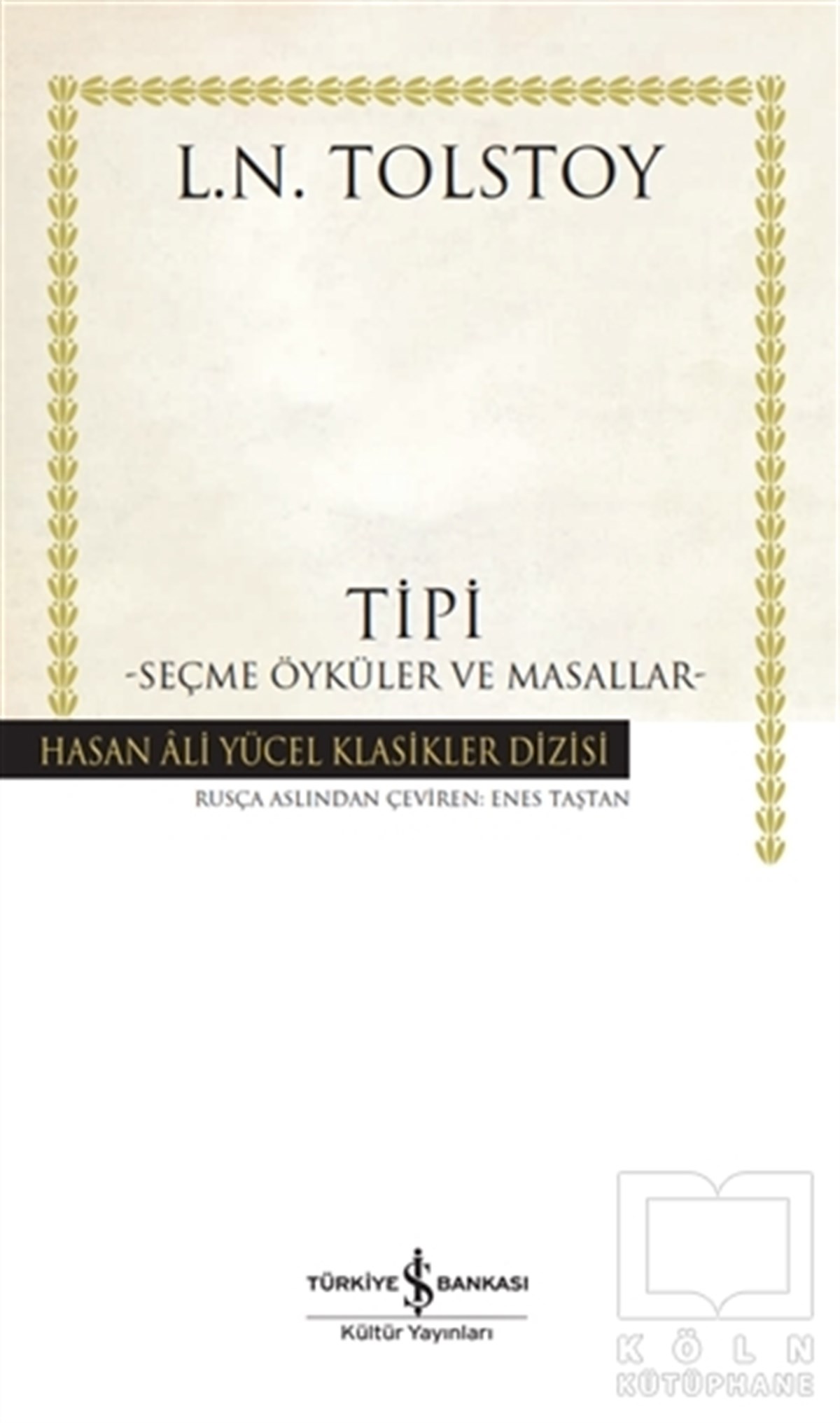 Lev Nikolayeviç TolstoyTürkçe RomanlarTipi - Seçme Öyküler ve Masallar