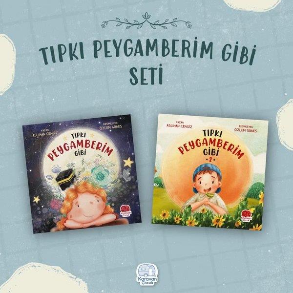 Aslıhan CengizIslami Çocuk KitaplariTıpkı Peygamberim Gibi Seti - 2 Kitap Takım