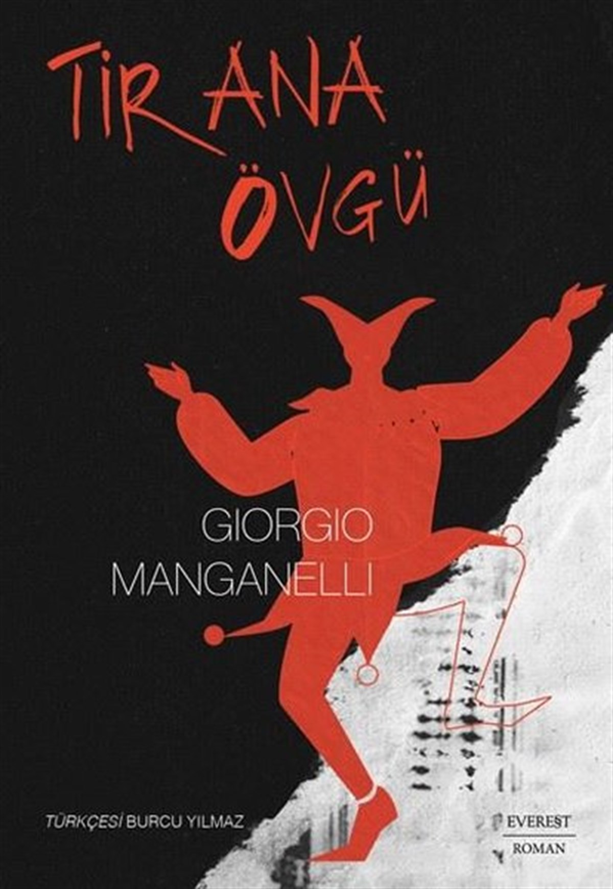 Giorgio ManganelliTürkiye RomanTirana Övgü