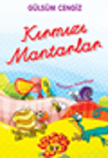KolektifÇocuk Masal KitaplarıTırtıl Kitapları 3 - Kırmızı Mantarlar