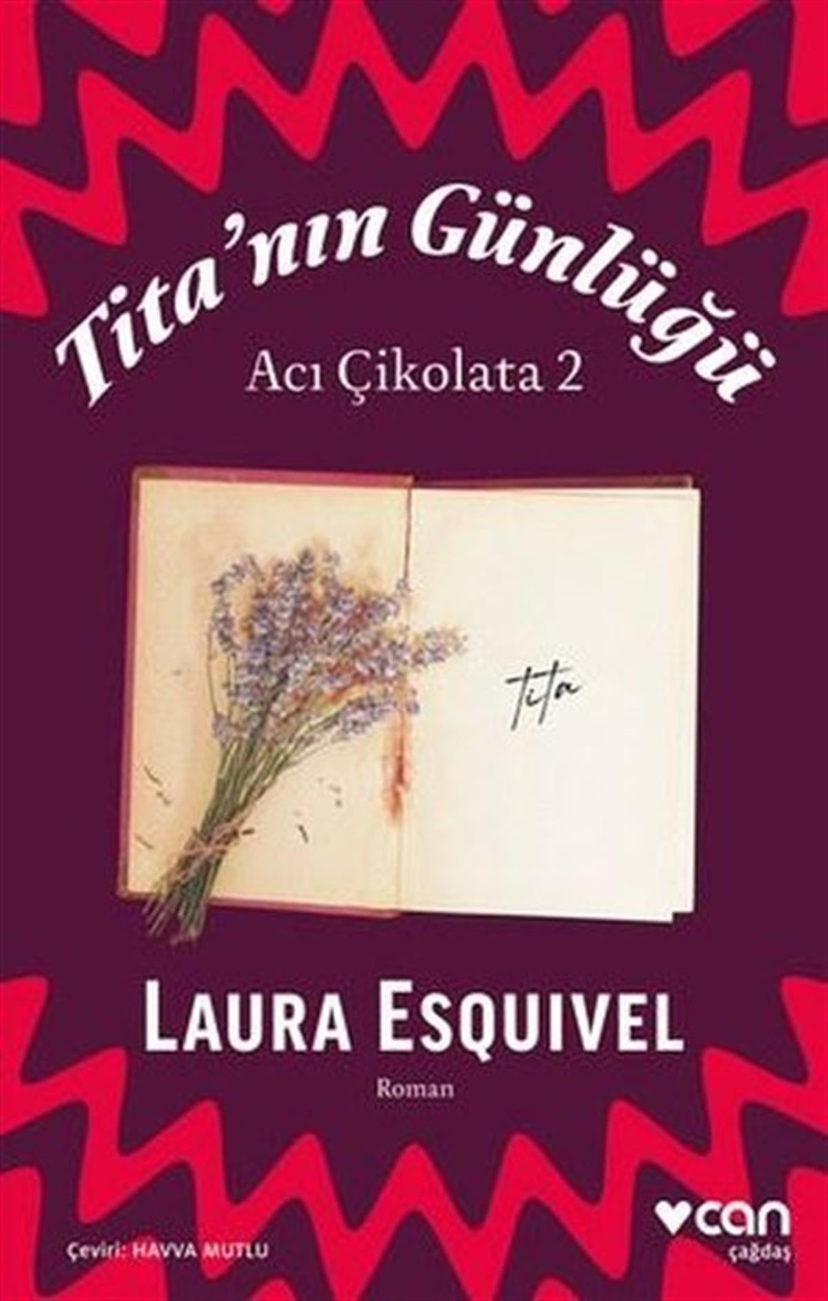 Laura EsquivelDünya RomanTita'nın Günlüğü: Acı Çikolata 2