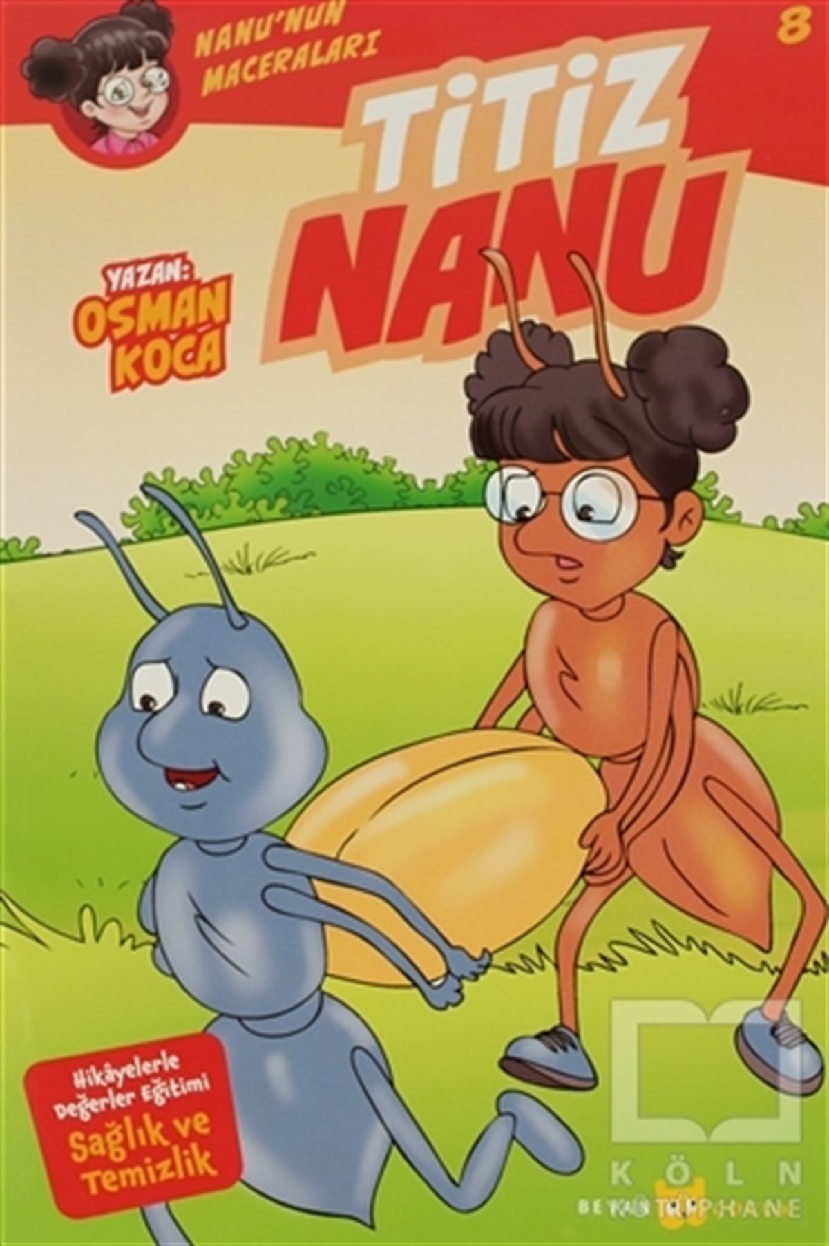 Osman KocaÇocuk Hikaye KitaplarıTitiz Nanu - Nanu'nun Maceraları 8