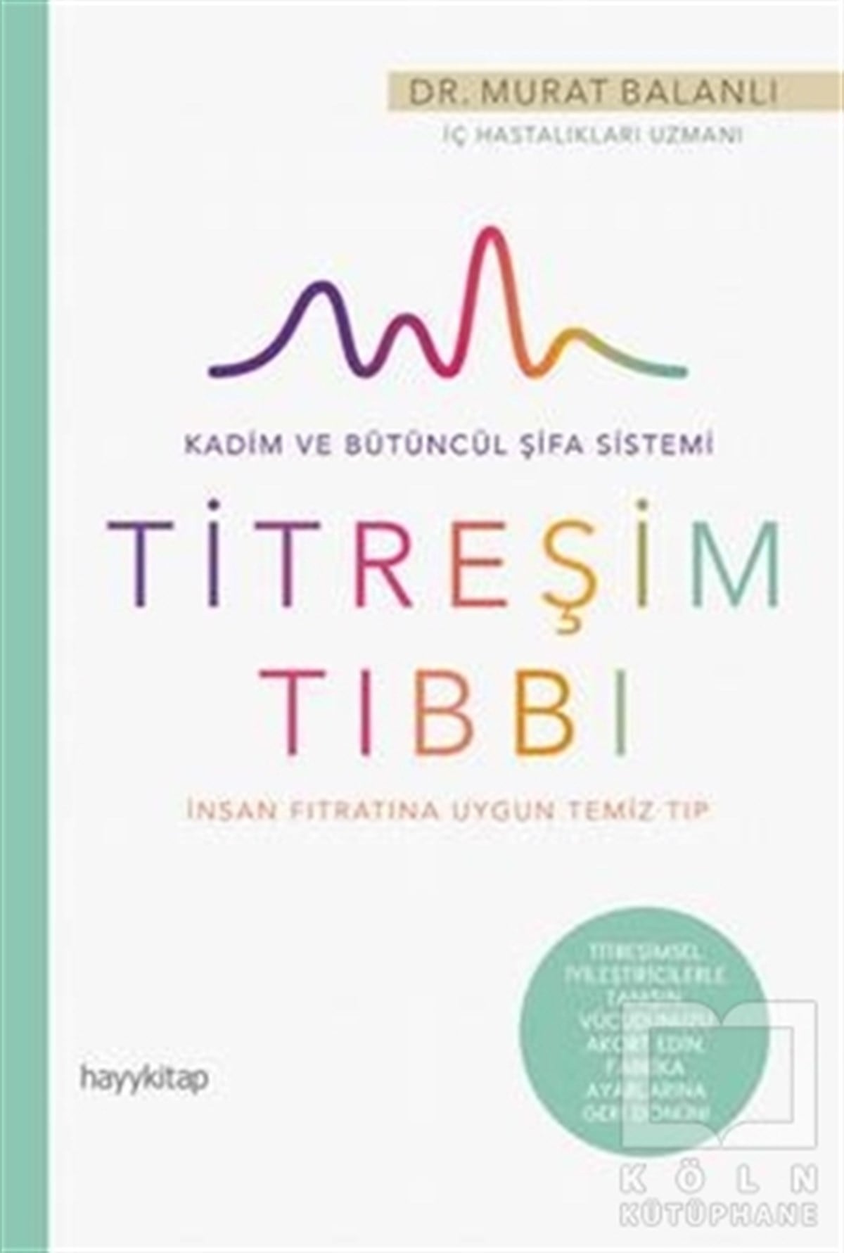 Murat BalanlıGenel Sağlık KitaplarıTitreşim Tıbbı