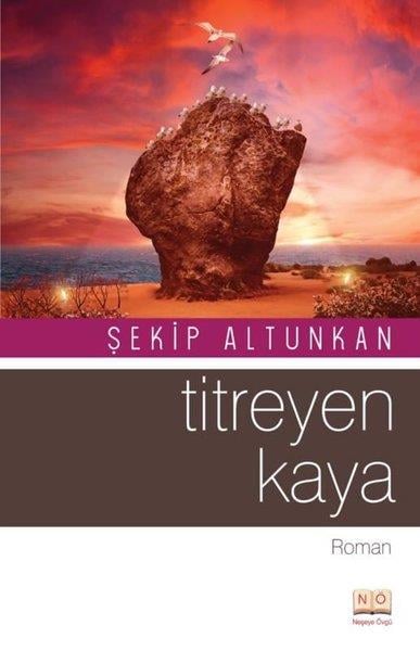 Şekip AltunkanTürk RomaniTitreyen Kaya