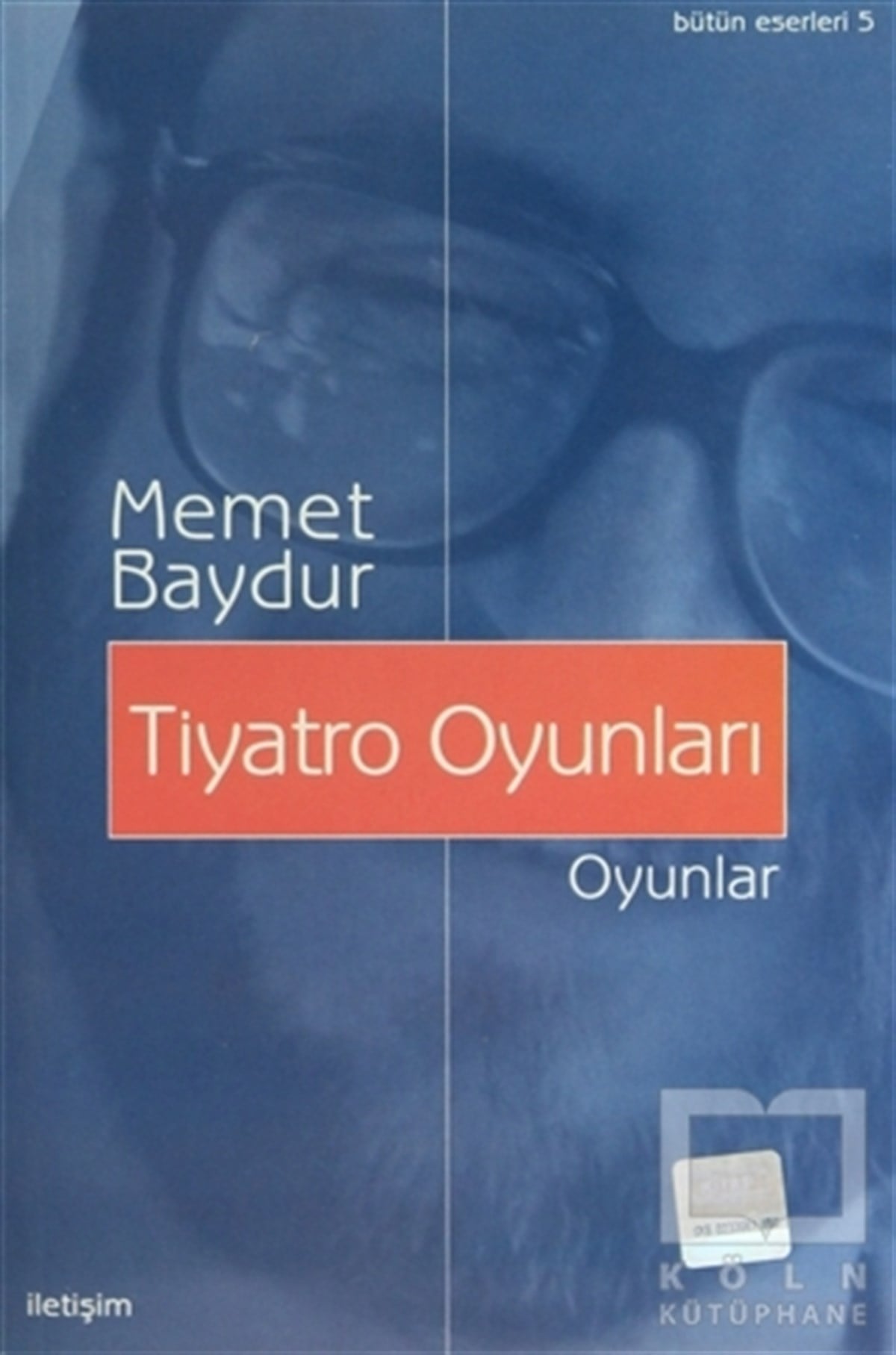 Memet BaydurSenaryoTiyatro Oyunları