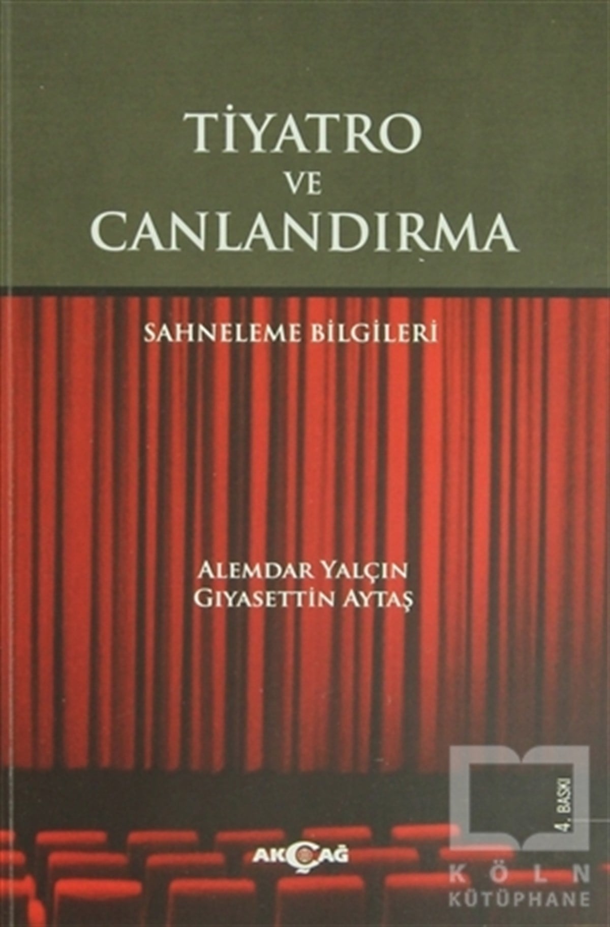 Alemdar YalçınSahne SanatlarıTiyatro ve Canlandırma