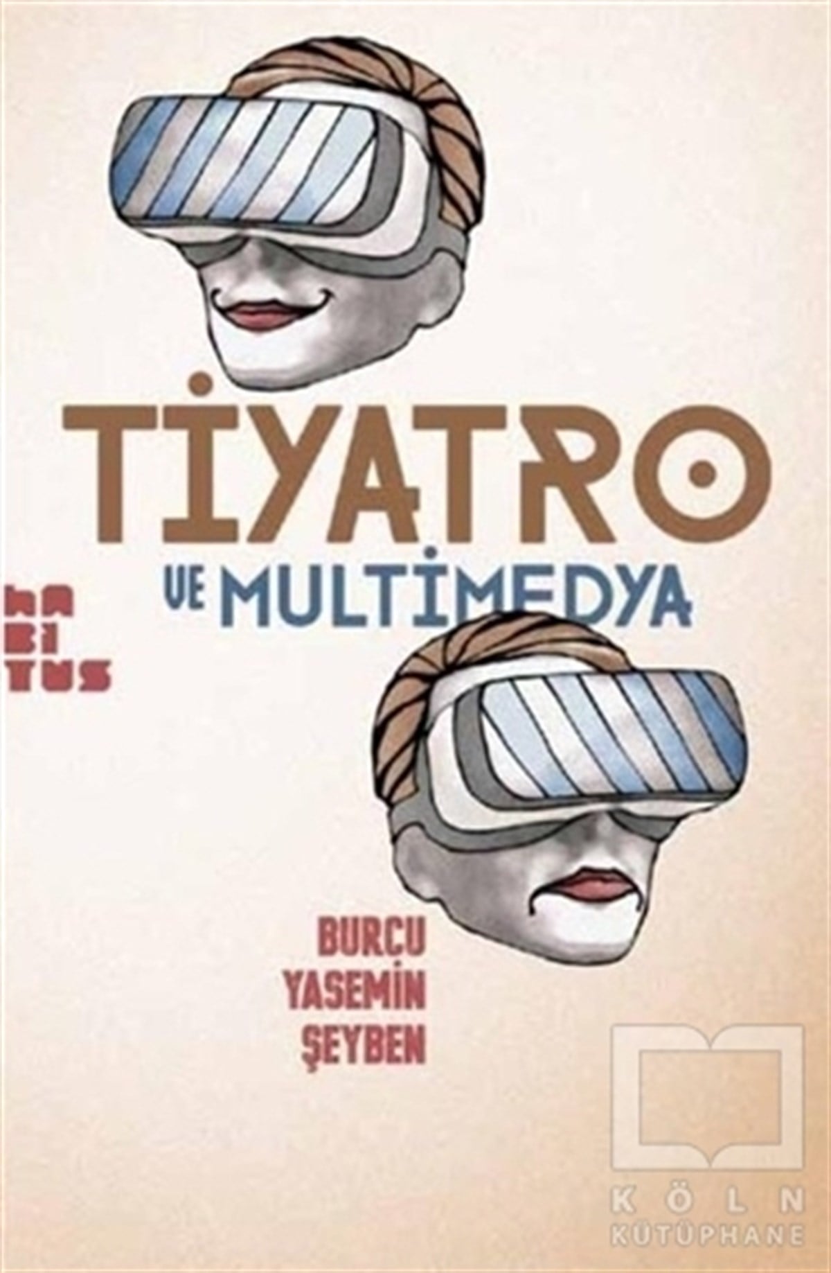 Burcu Yasemin ŞeybenFotoğraf, Sinema, TiyatroTiyatro ve Multimedya