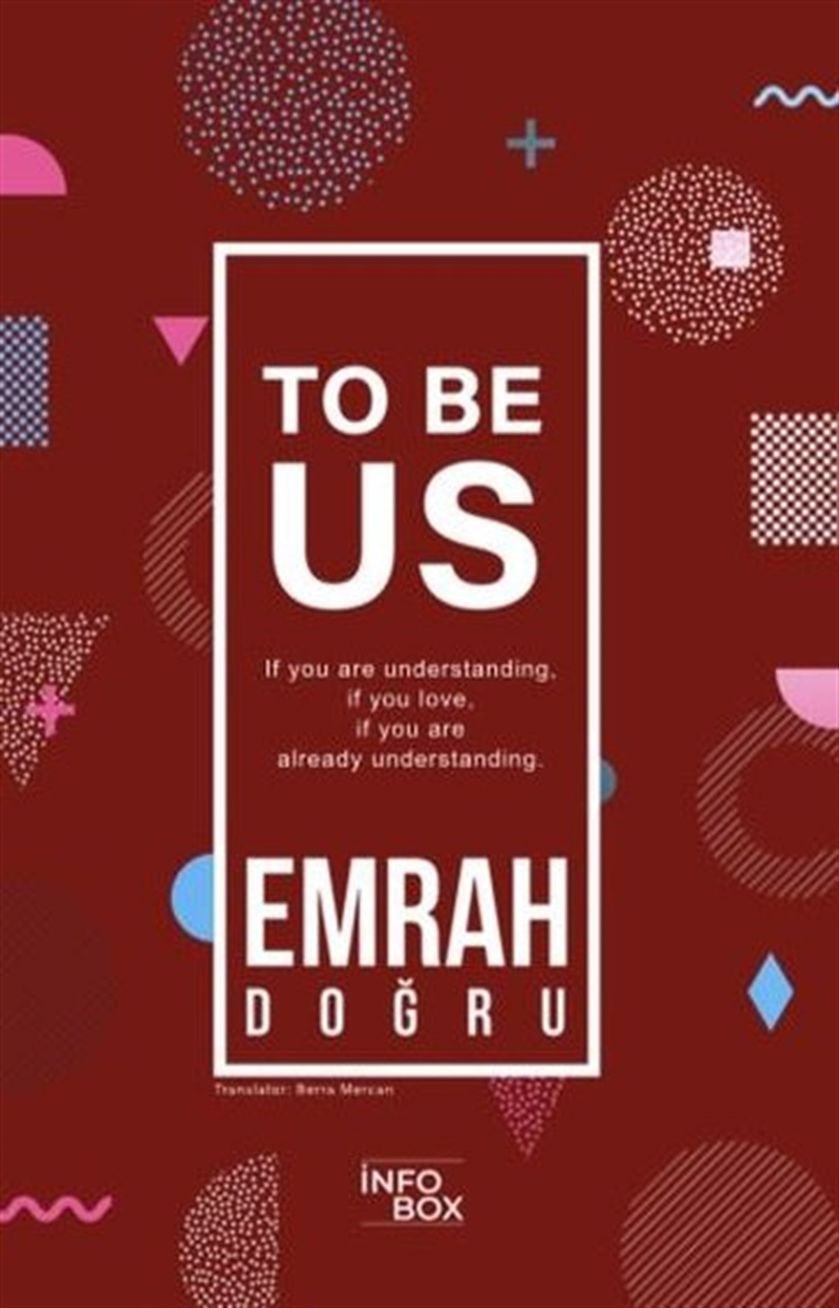 Emrah DoğruPersonal DevelopmentTo be us