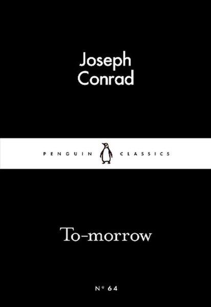 Joseph ConradClassicsTo-morrow
