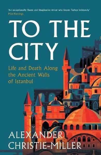 Alexander Christie-MillerHistory & MilitaryTo The City