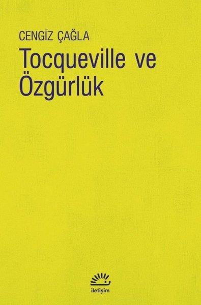Cengiz ÇağlaGenel Politika & Siyaset Bilim & Siyaset Tarihi KitaplarıTocqueville ve Özgürlük
