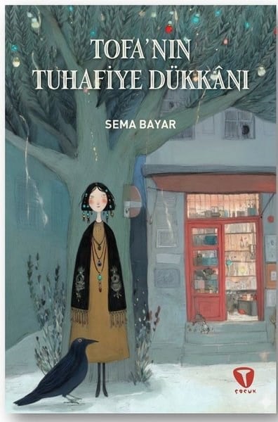 Sema BayarÇocuk Gençlik RomanlarıTofa'nın Tuhafiye Dükkanı