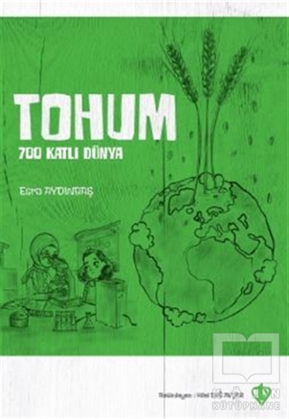 Esra AydınbaşDiğerTohum 700 Katlı Dünya