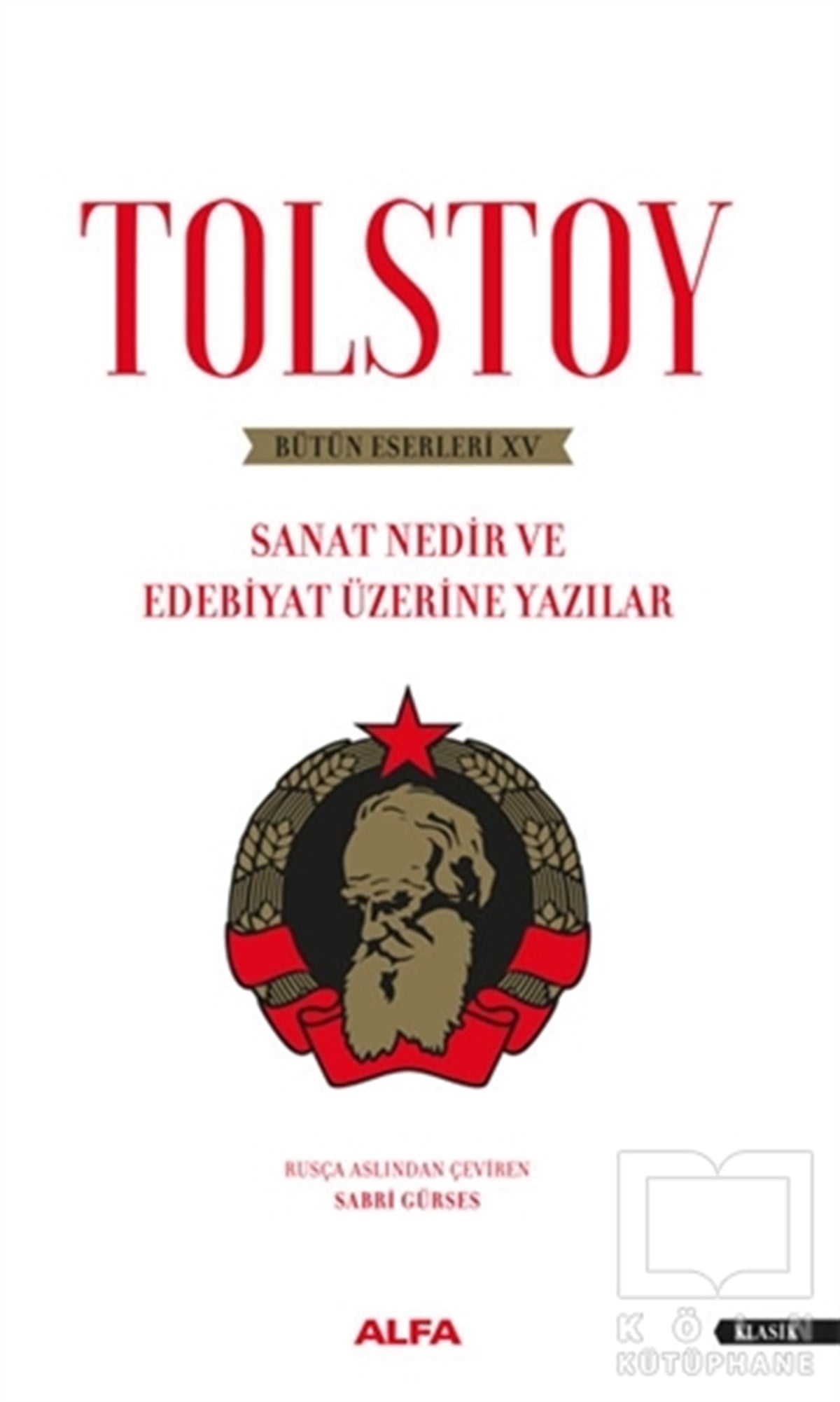 Lev Nikolayeviç TolstoyDünya Klasikleri & Klasik KitaplarTolstoy Bütün Eserleri 15