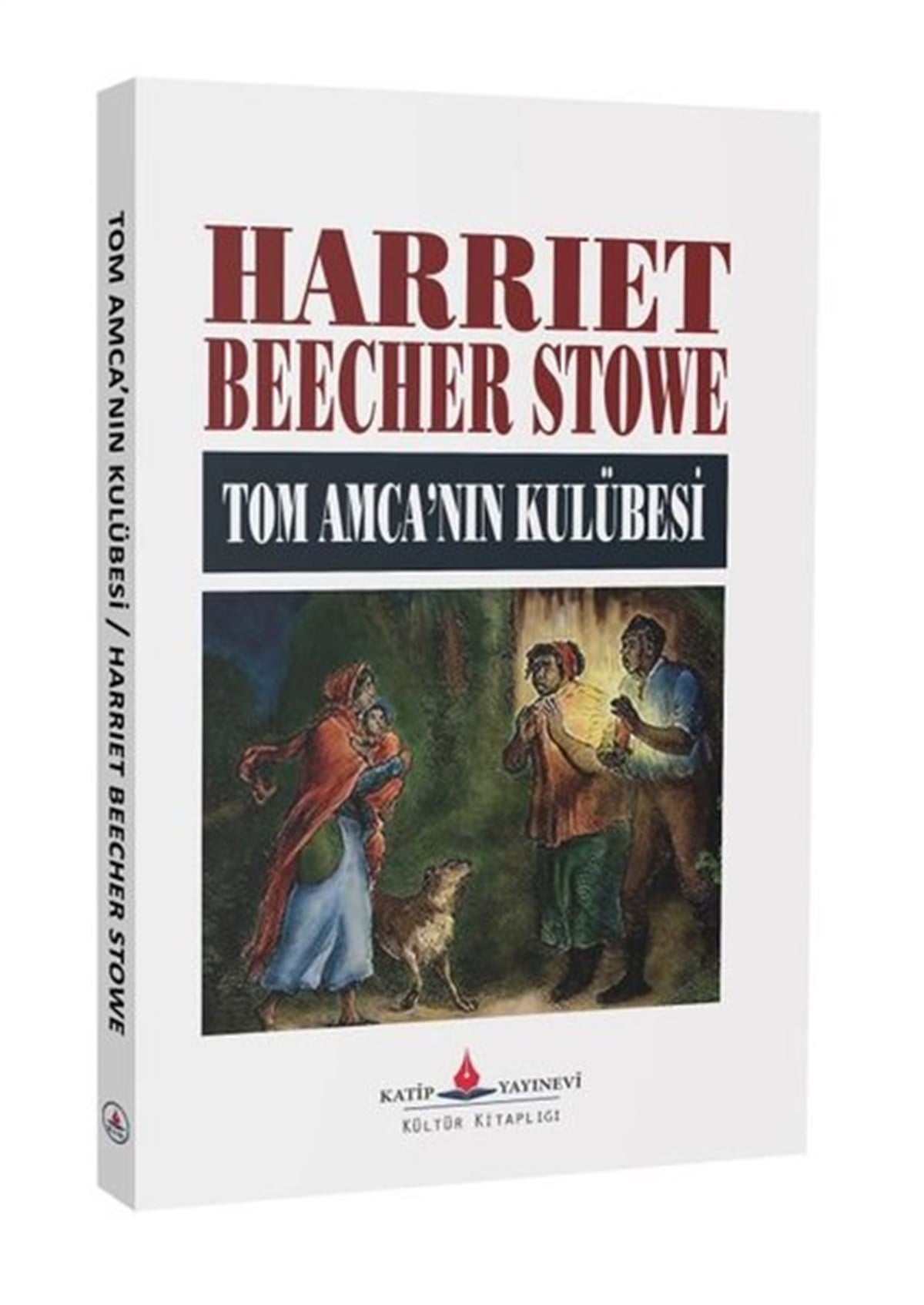 Harriet Beecher StoweDünya RomanTom Amca'nın Kulübesi