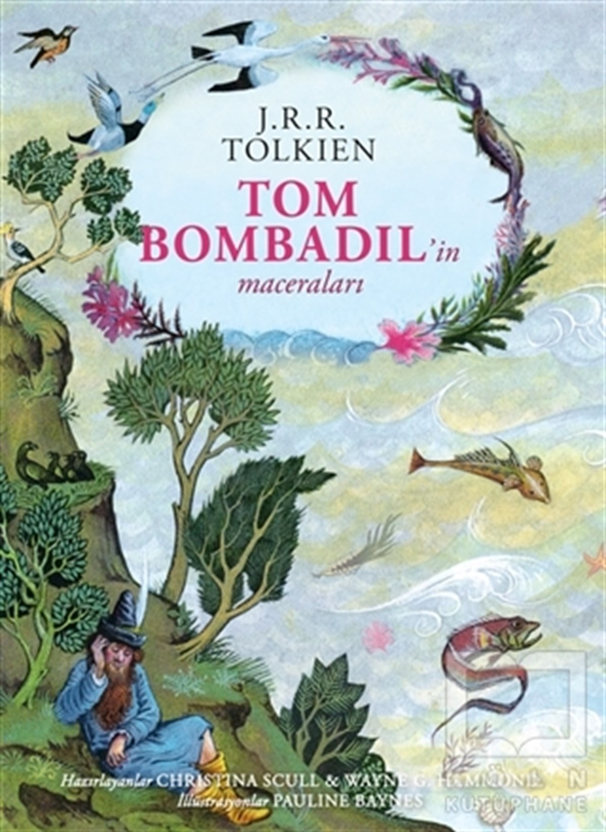 J. R. R. TolkienFantastikTom Bombadil’in Maceraları – Ciltli Özel Edisyon