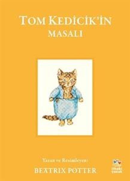 Beatrix PotterÇocuk Gençlik RomanlarıTom Kedicik'in Masalı