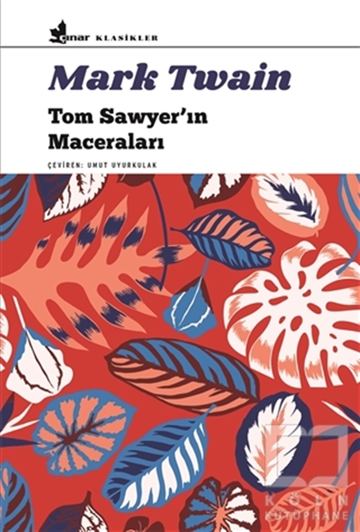 Mark TwainRoman-ÖyküTom Sawyer'ın Maceraları