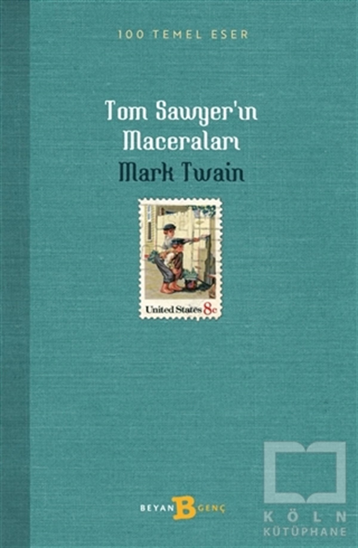 Mark TwainTürkçe RomanlarTom Sawyer'ın Maceraları