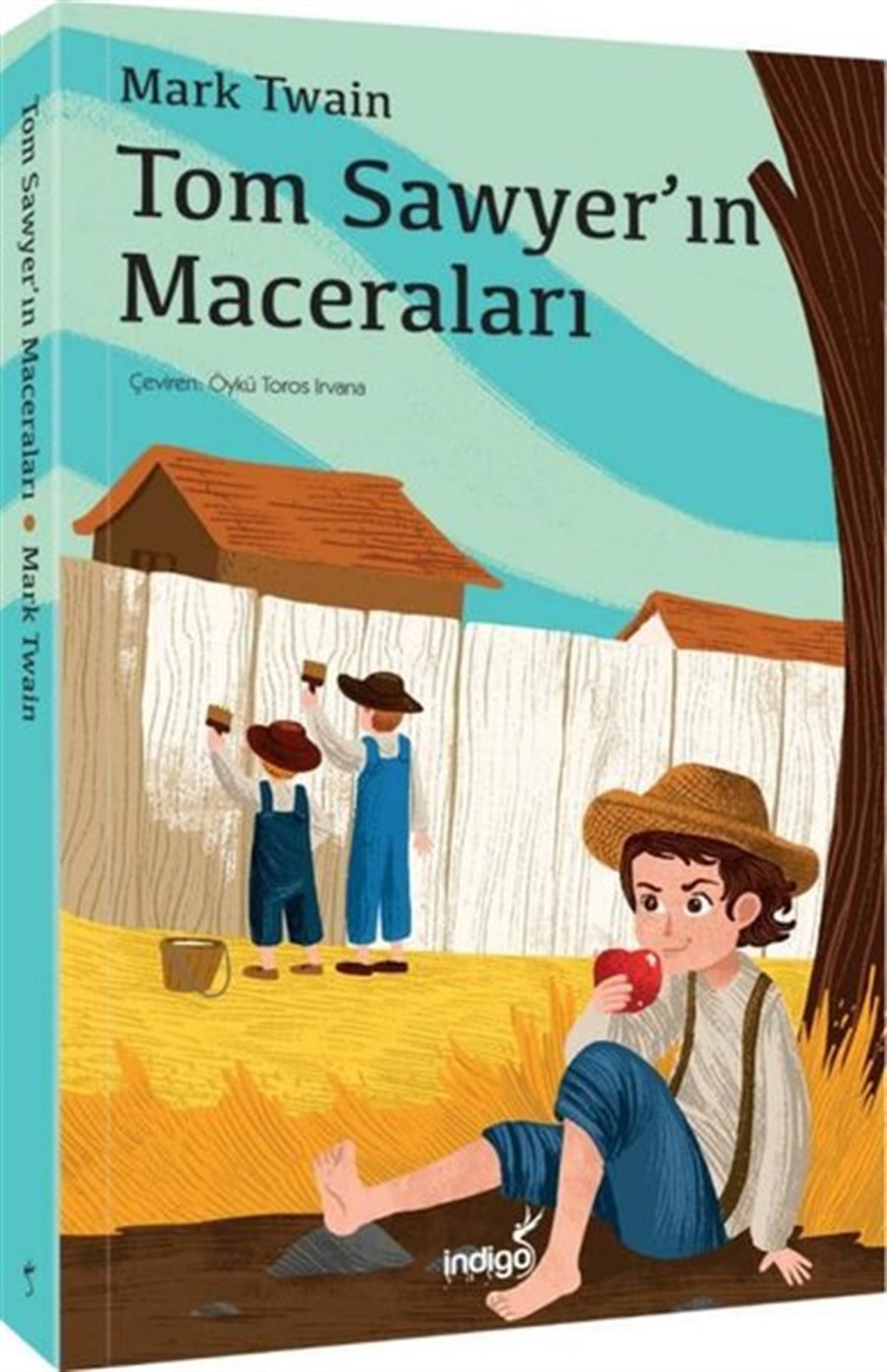 Mart TwainKlasik Çocuk KitaplarıTom Sawyer'in Maceraları