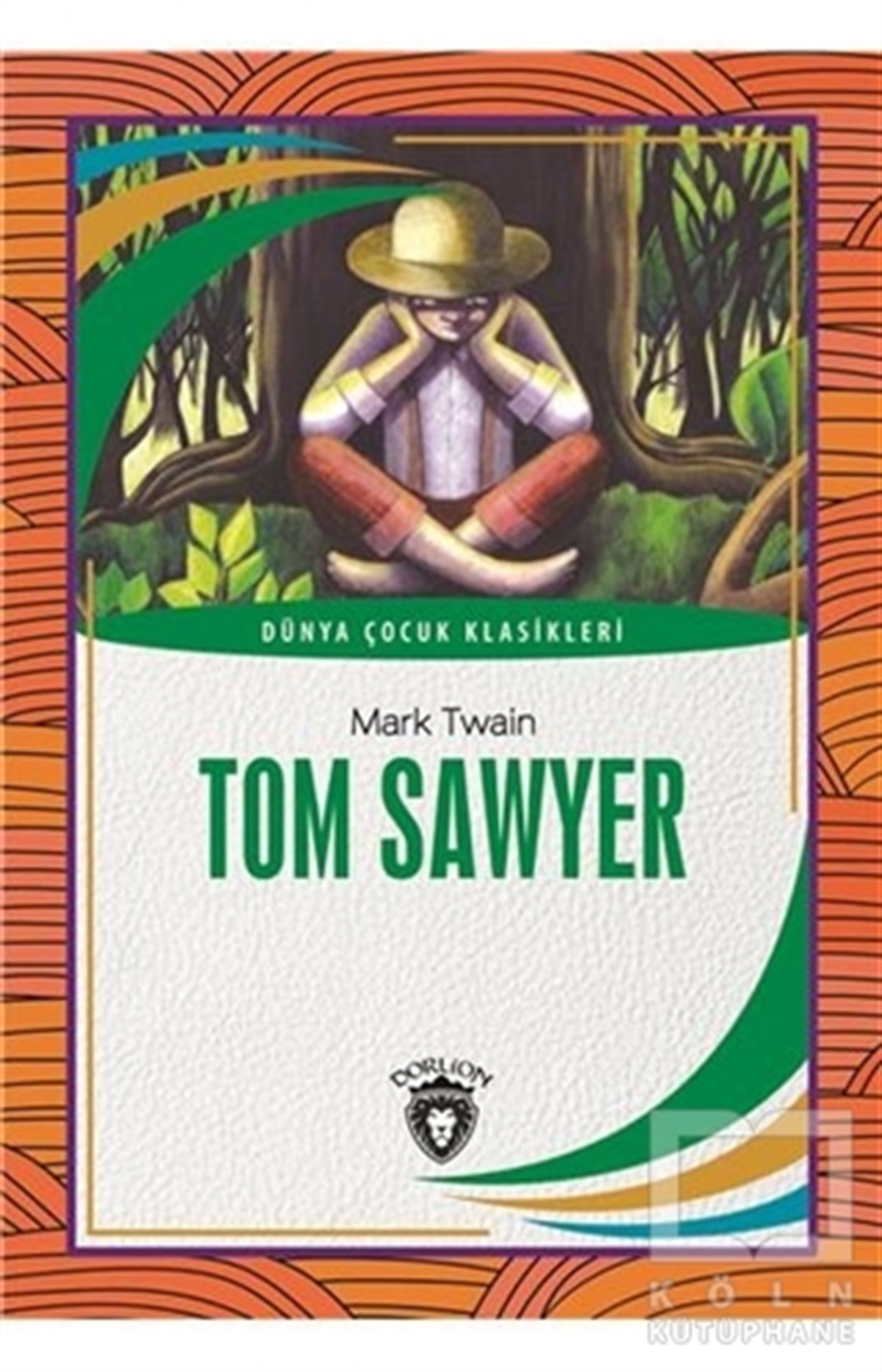 Mark TwainDünya KlasikleriTom Sawyer