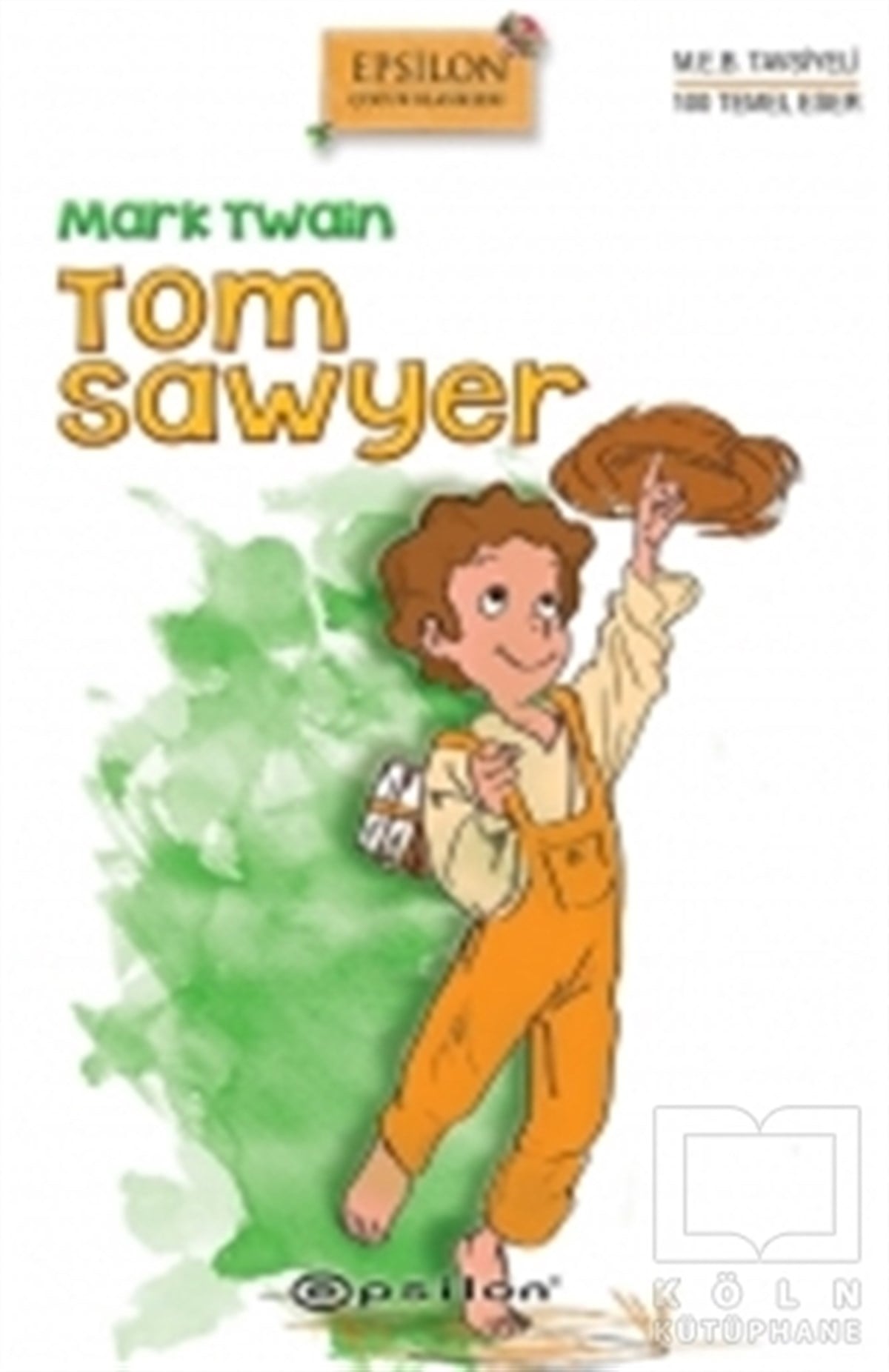 Mark TwainRoman-ÖyküTom Sawyer