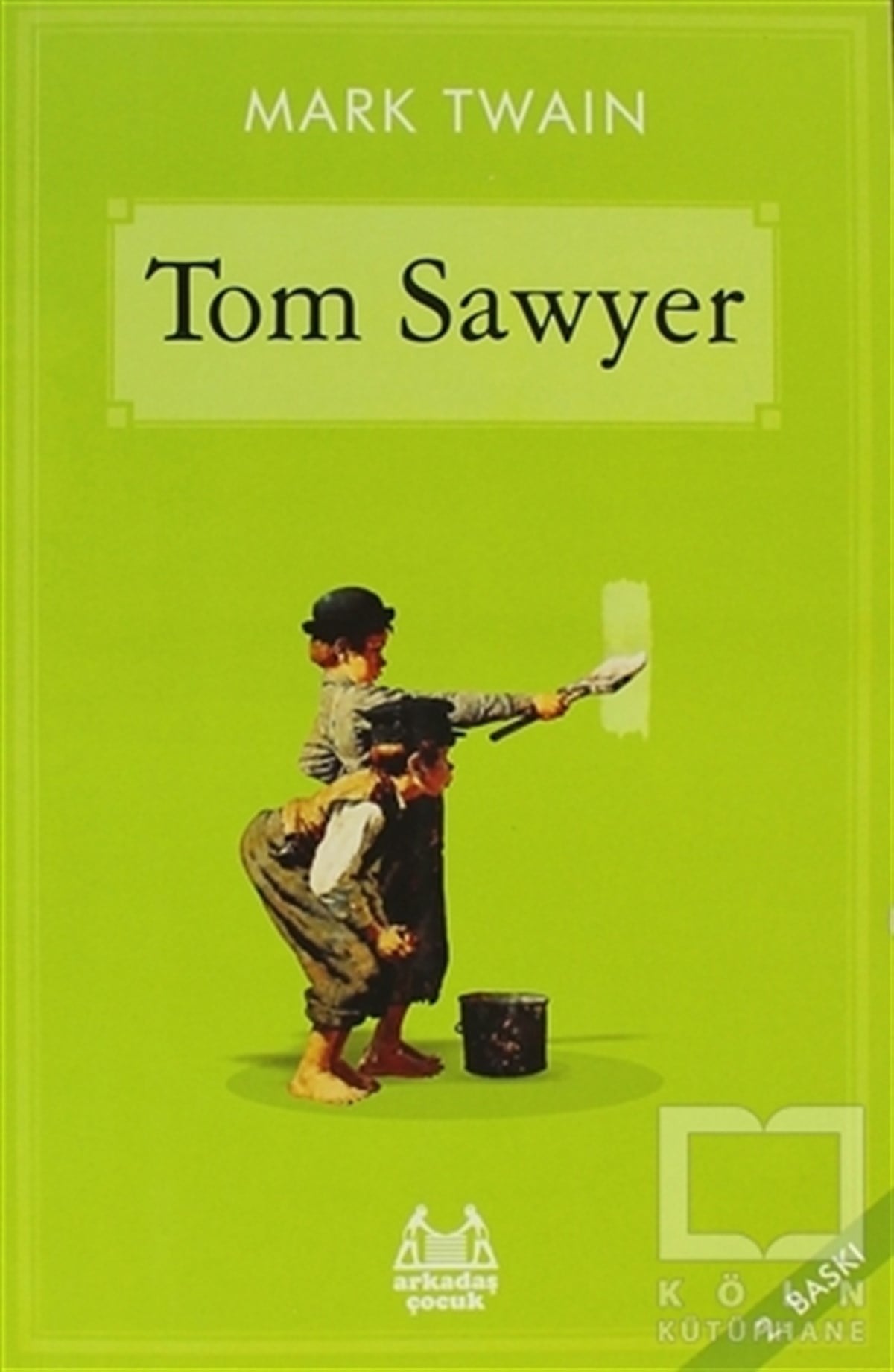 Mark TwainRoman-ÖyküTom Sawyer