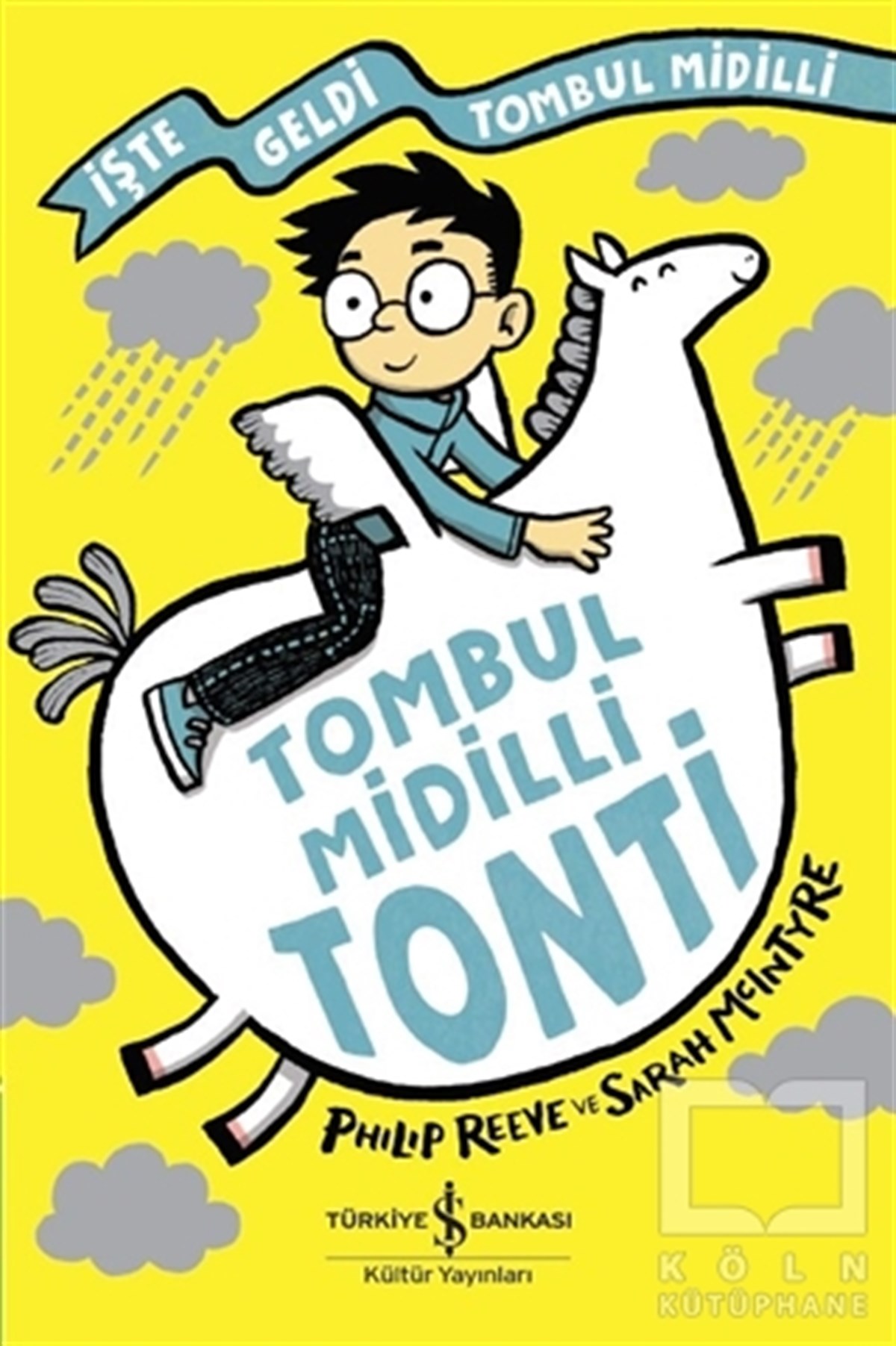 Philip ReeveOkul Öncesi Resimli KitaplarTombul Midilli Tonti - İşte Geldi Tombul Midilli