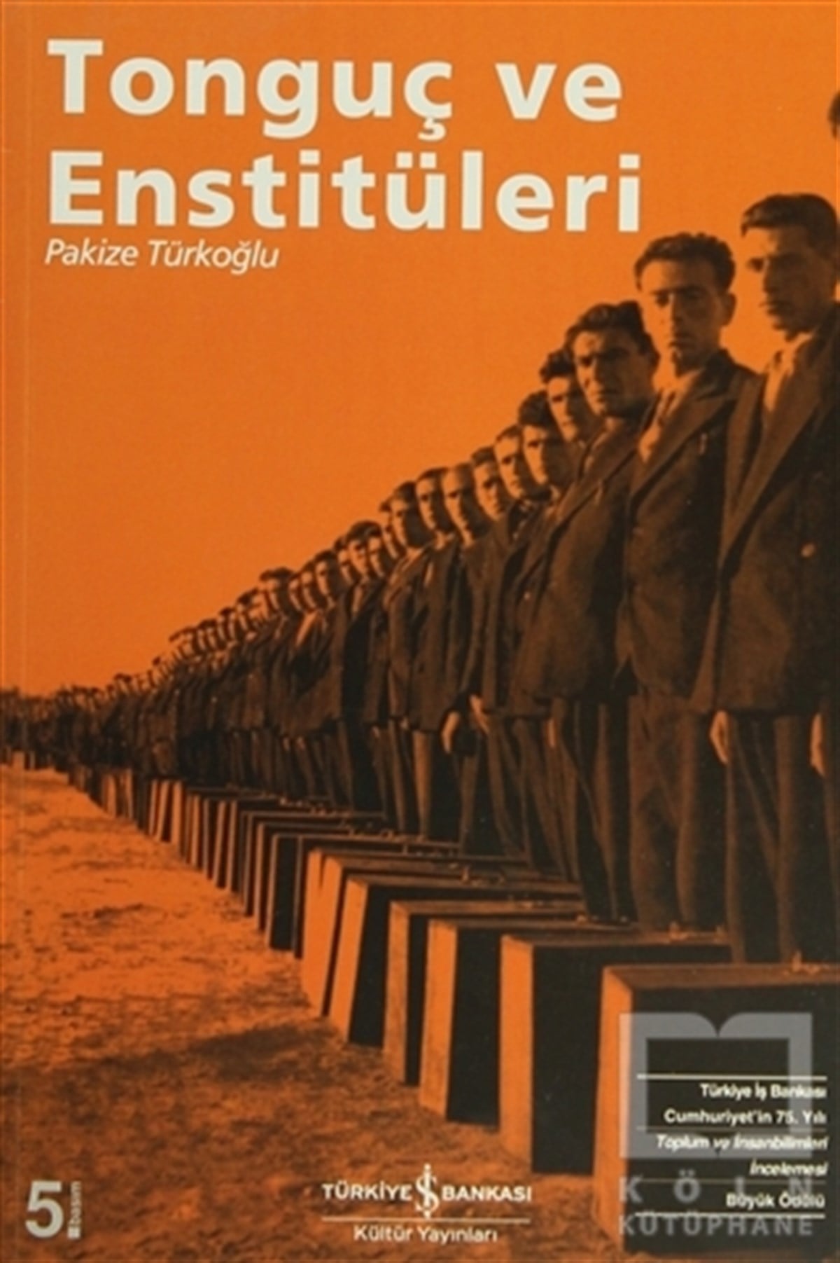 Pakize TürkoğluRomanTonguç ve Enstitüleri