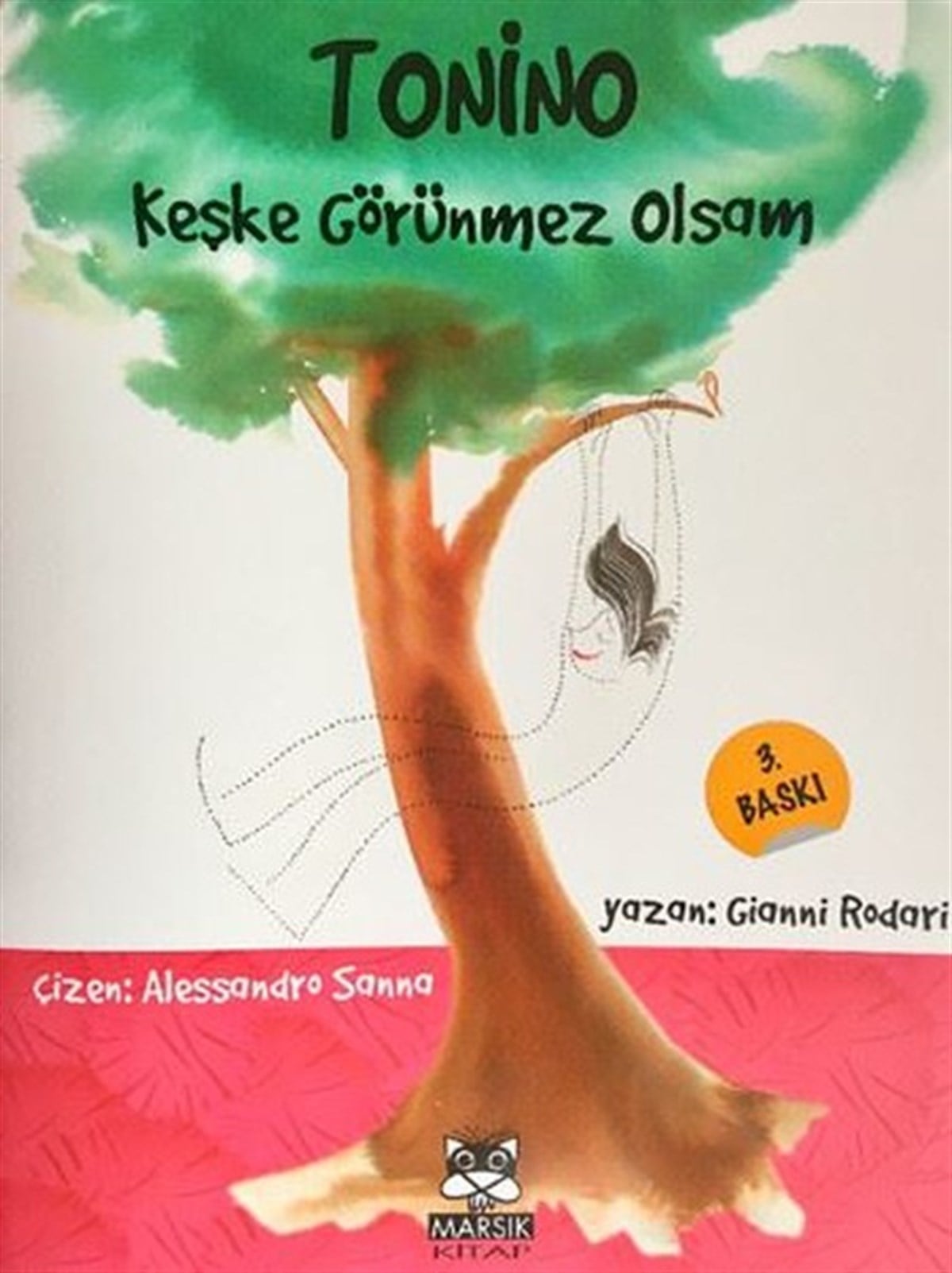 Gianni RodariÇocuk Gençlik RomanlarıTonino Keşke Görünmez Olsam
