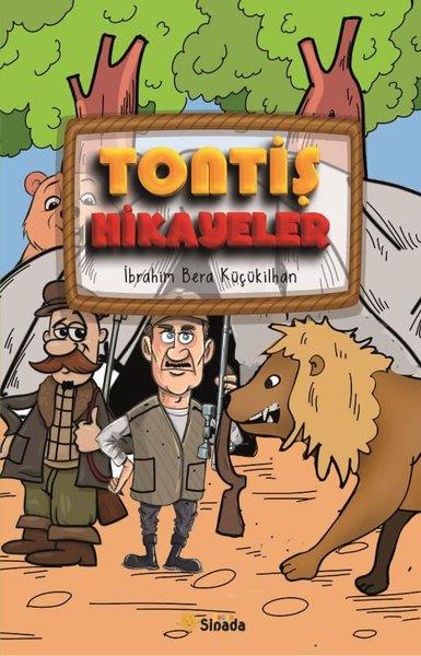 İbrahim Bera KüçükilhanEgitim Etkinlik KitaplariTontiş Hikayeler