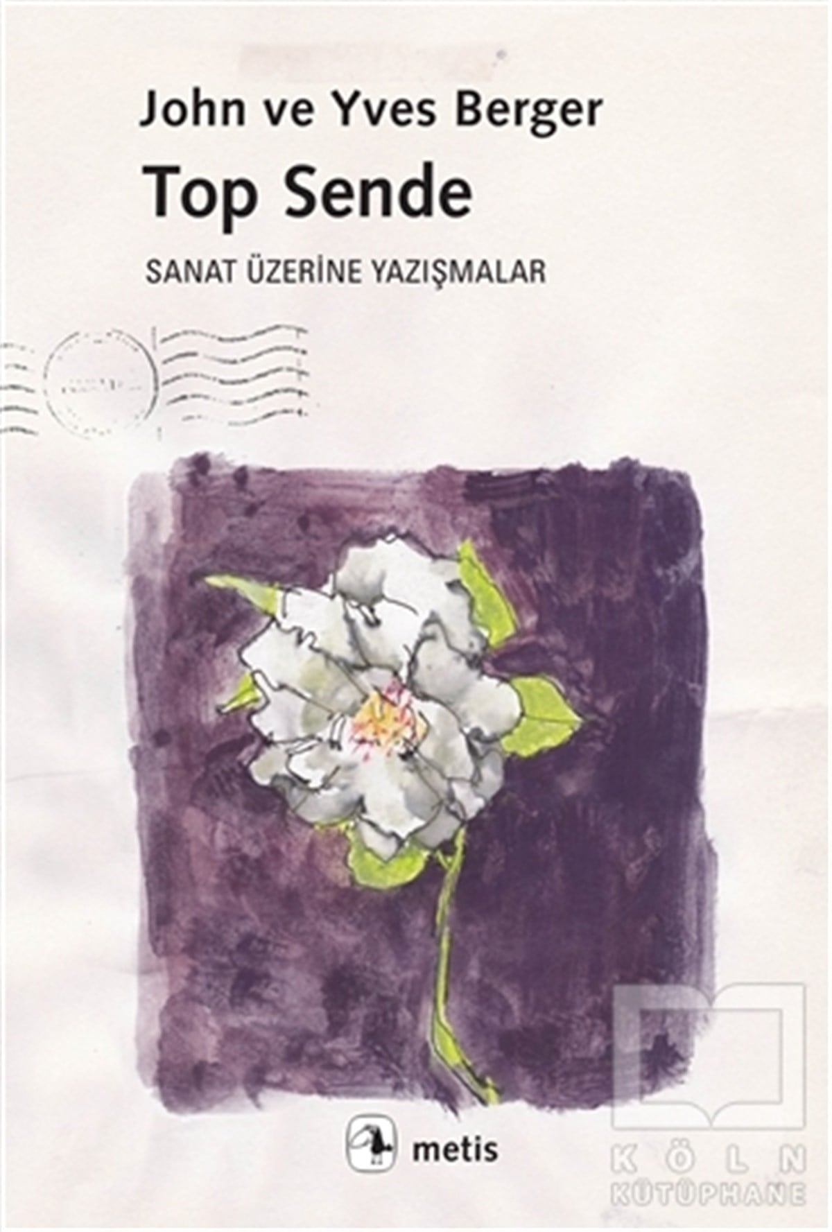 John BergerSanat Kuramı KitaplarıTop Sende