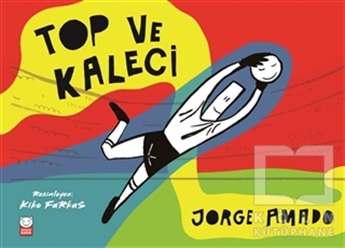 Jorge AmadoHikayelerTop ve Kaleci