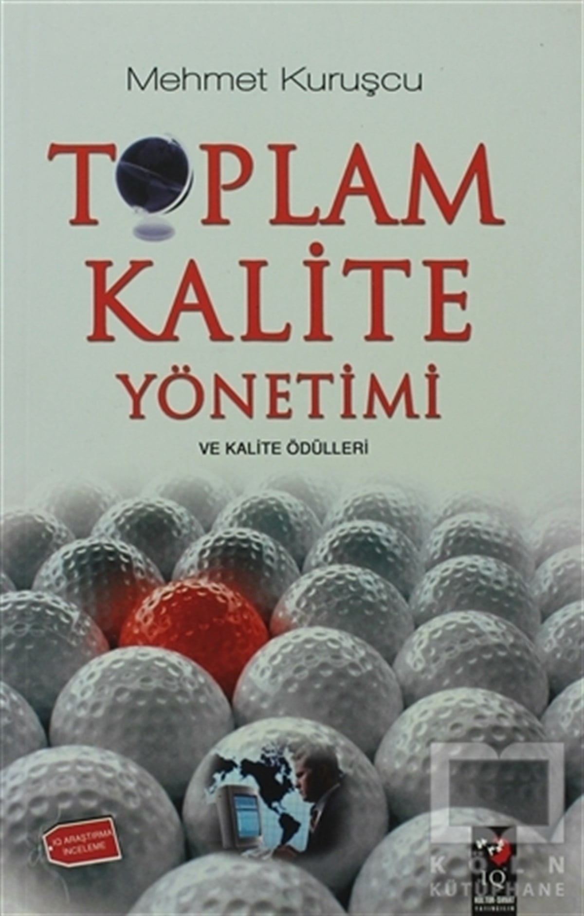 Mehmet KuruşcuAkademikToplam Kalite Yönetimi