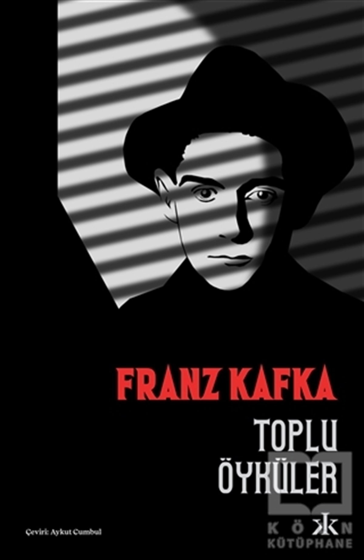 Franz KafkaHikaye (Öykü) KitaplarıToplu Öyküler